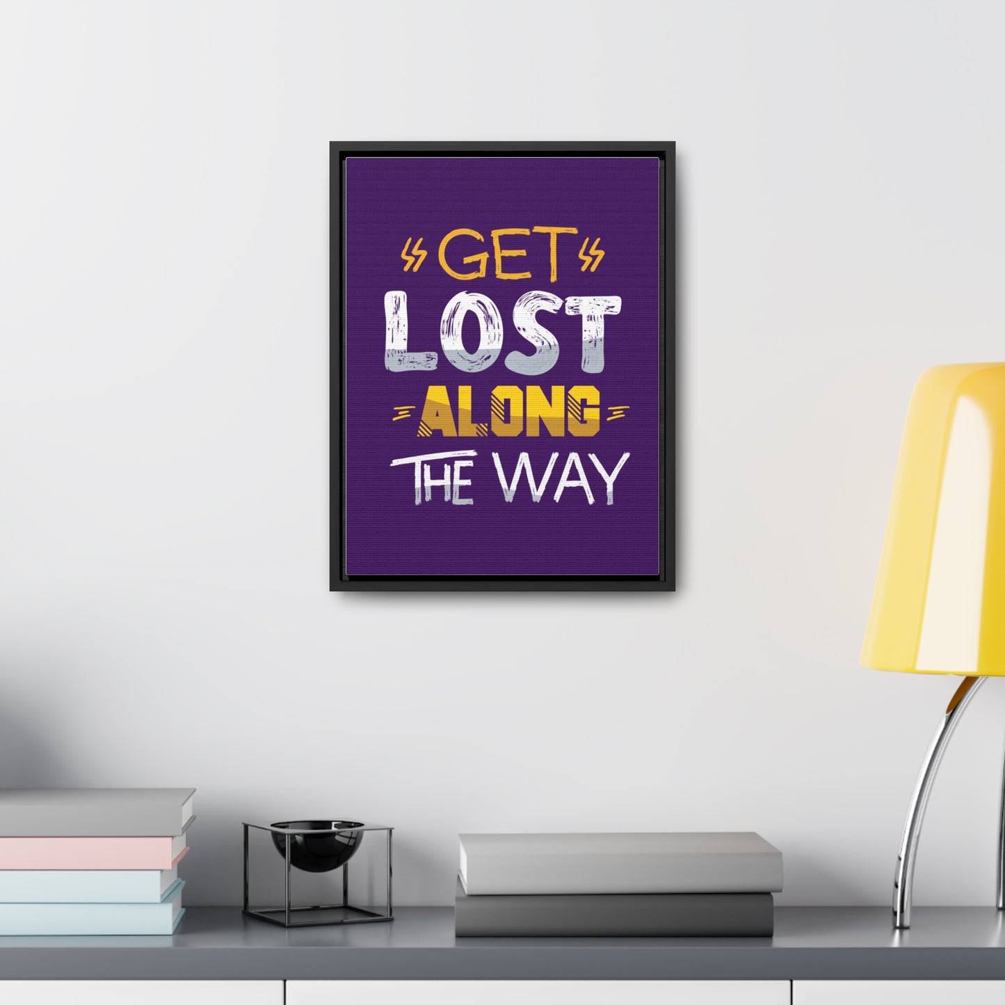 Get Lost Alone The Way Wall Art Canvas