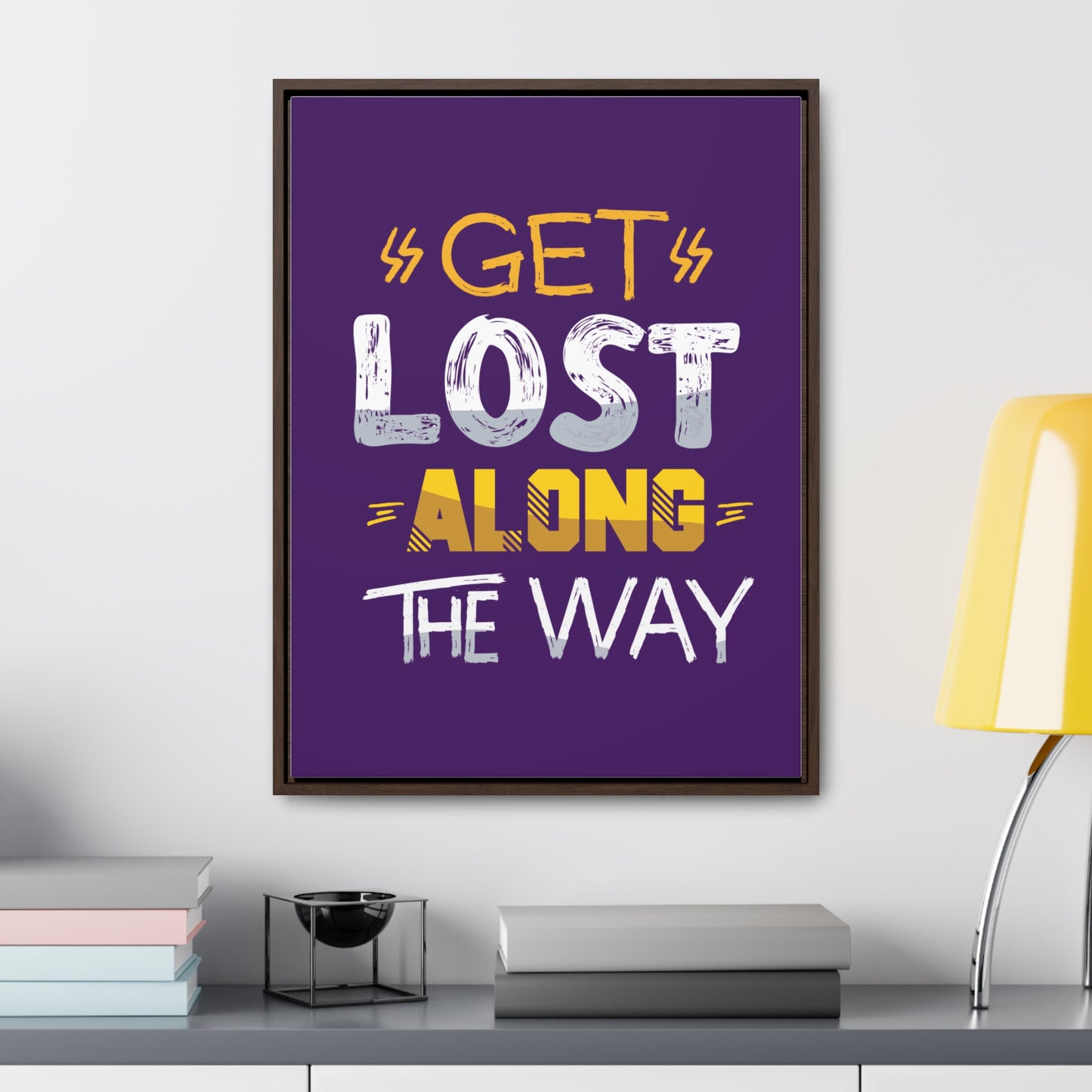 Get Lost Alone The Way Wall Art Canvas