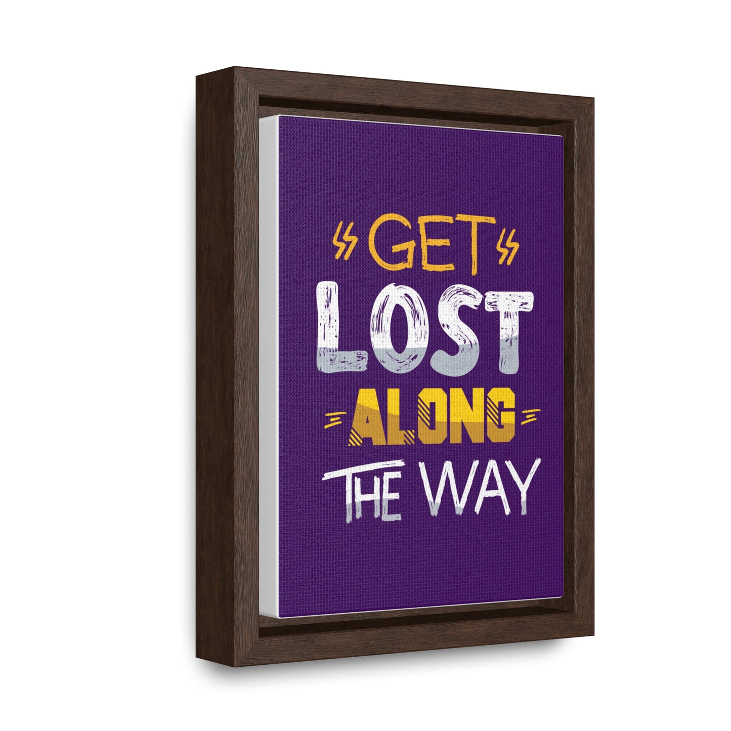 Get Lost Alone The Way Wall Art Canvas