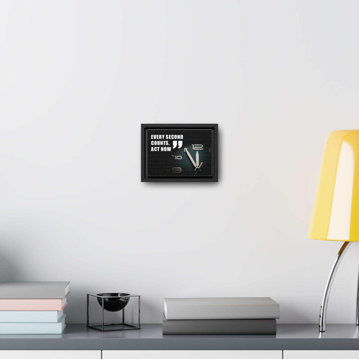 Every Second Counts, Act Now Wall Art