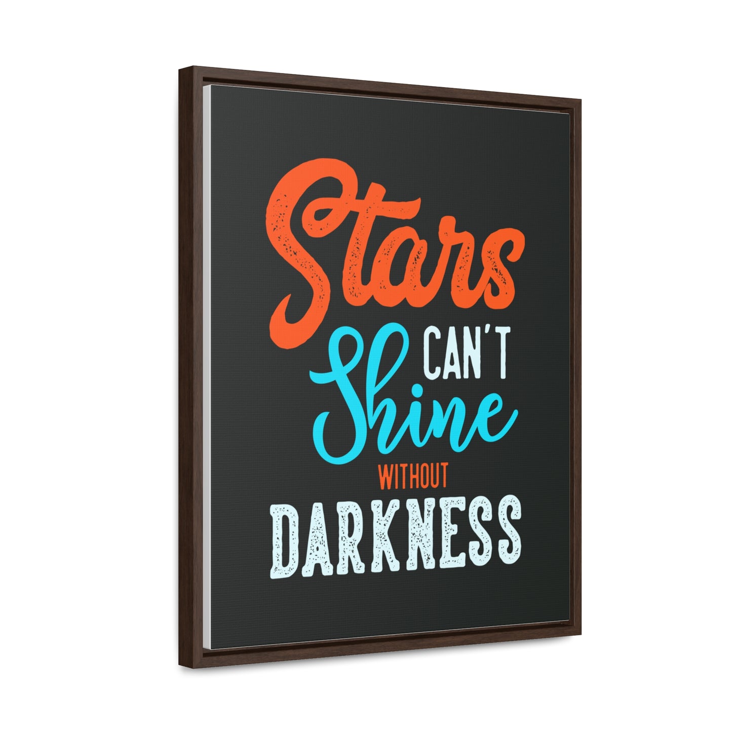 Stars Can't Shine Without Darkness Wall Art