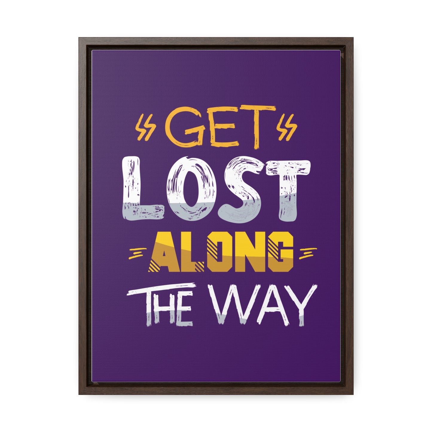 Get Lost Alone The Way Wall Art Canvas