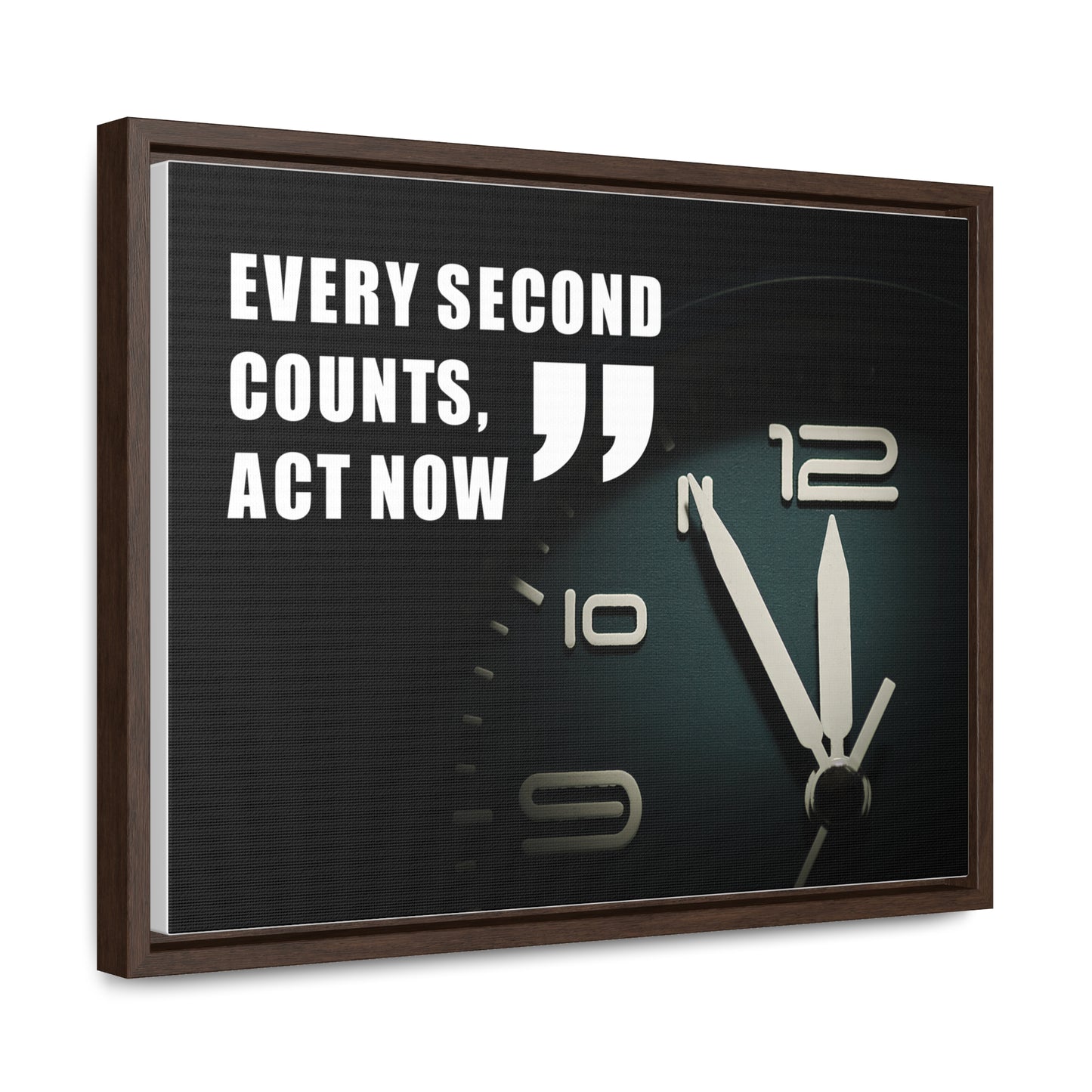 Every Second Counts, Act Now Wall Art