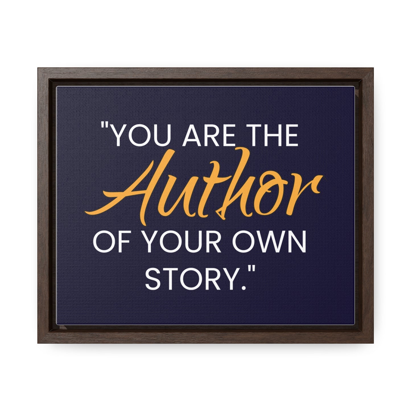 You Are The Author of Your Own Story Wall Art