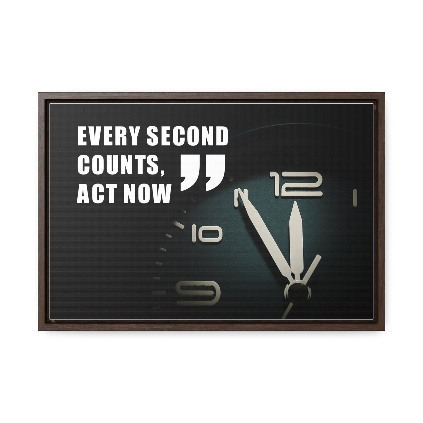 Every Second Counts, Act Now Wall Art