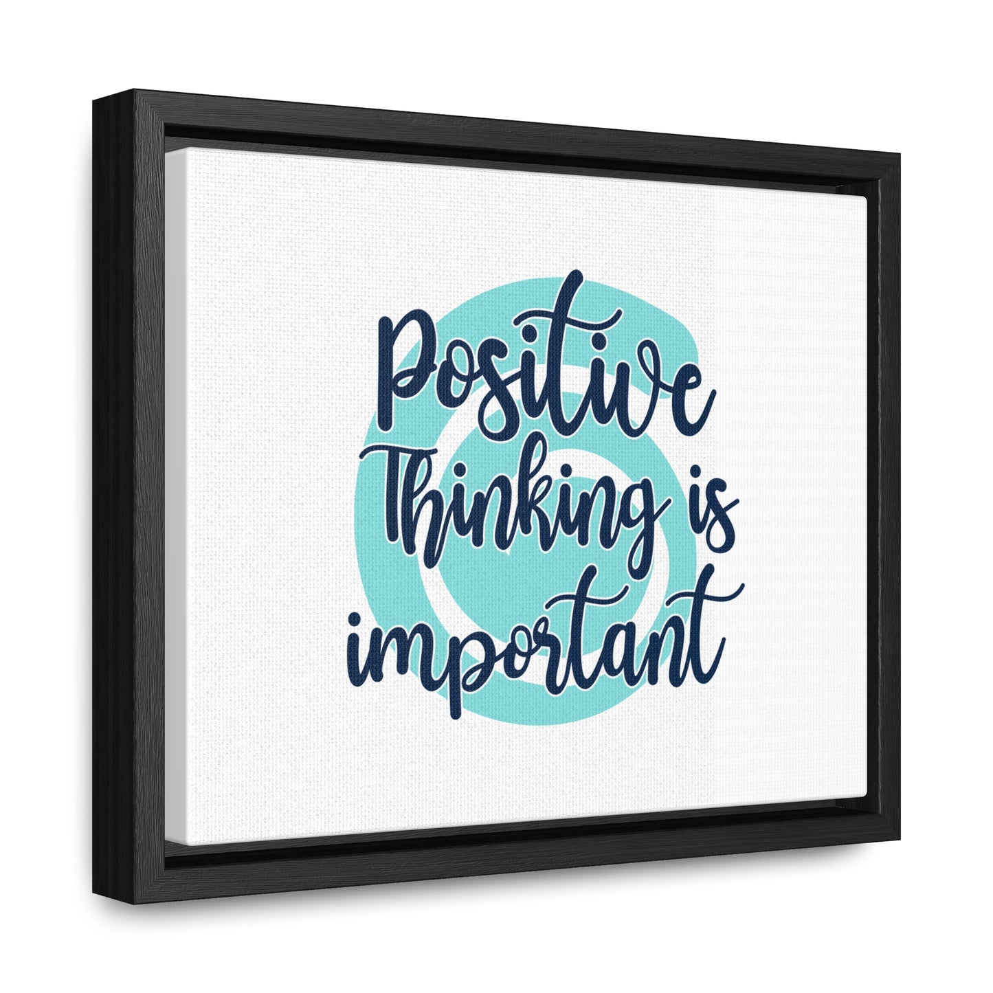 Positive Thinking is Important Wall Art
