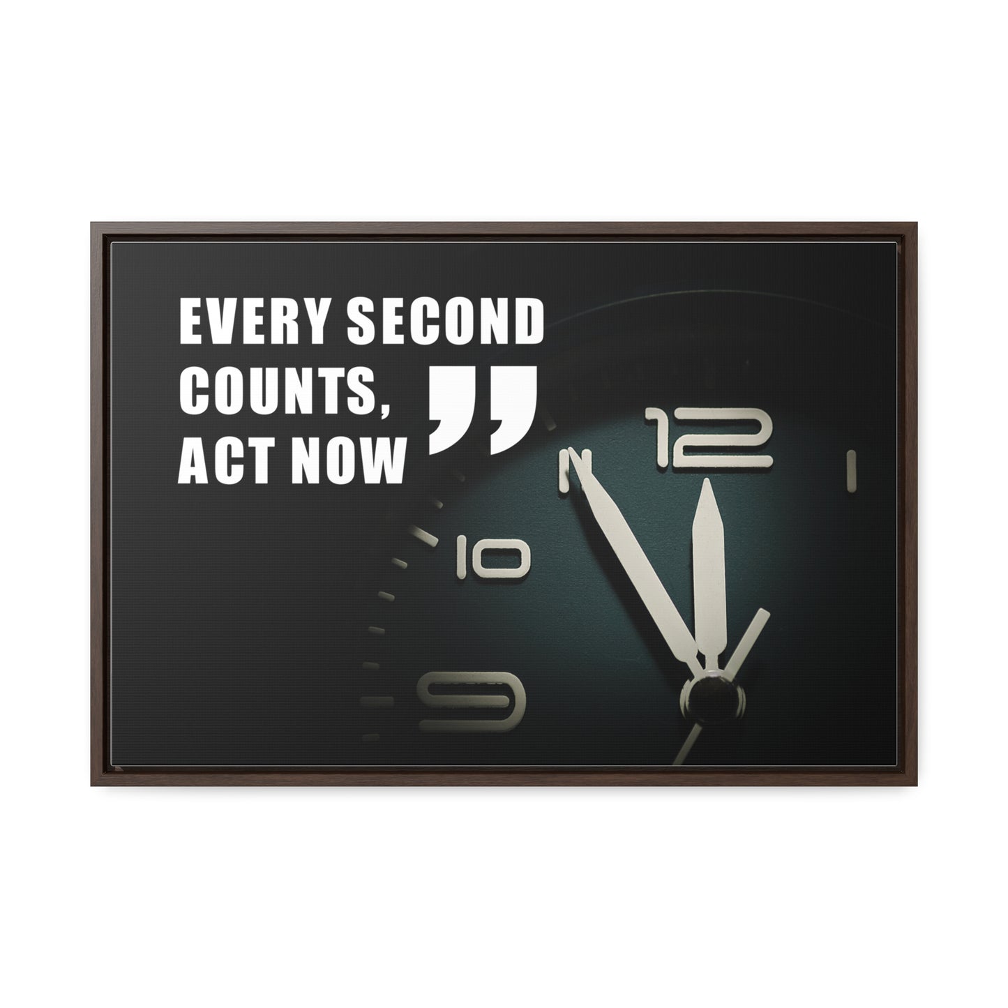 Every Second Counts, Act Now Wall Art