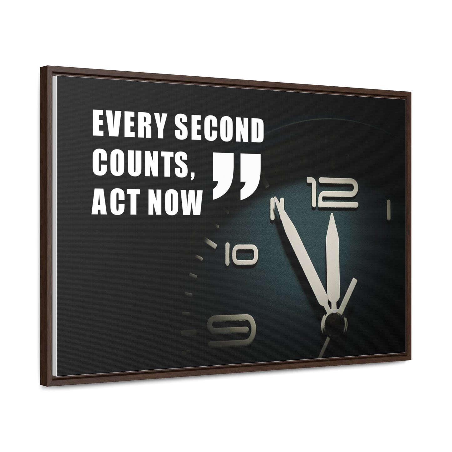Every Second Counts, Act Now Wall Art