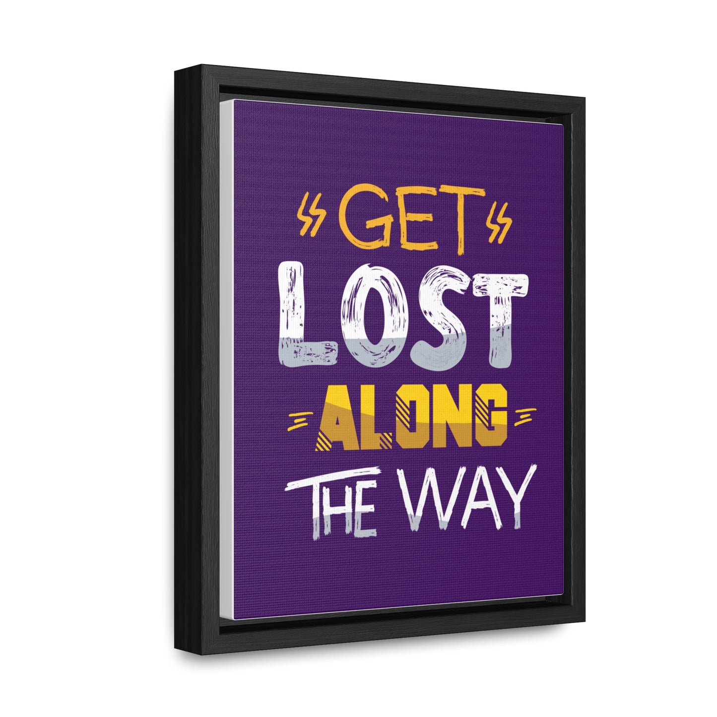 Get Lost Alone The Way Wall Art Canvas