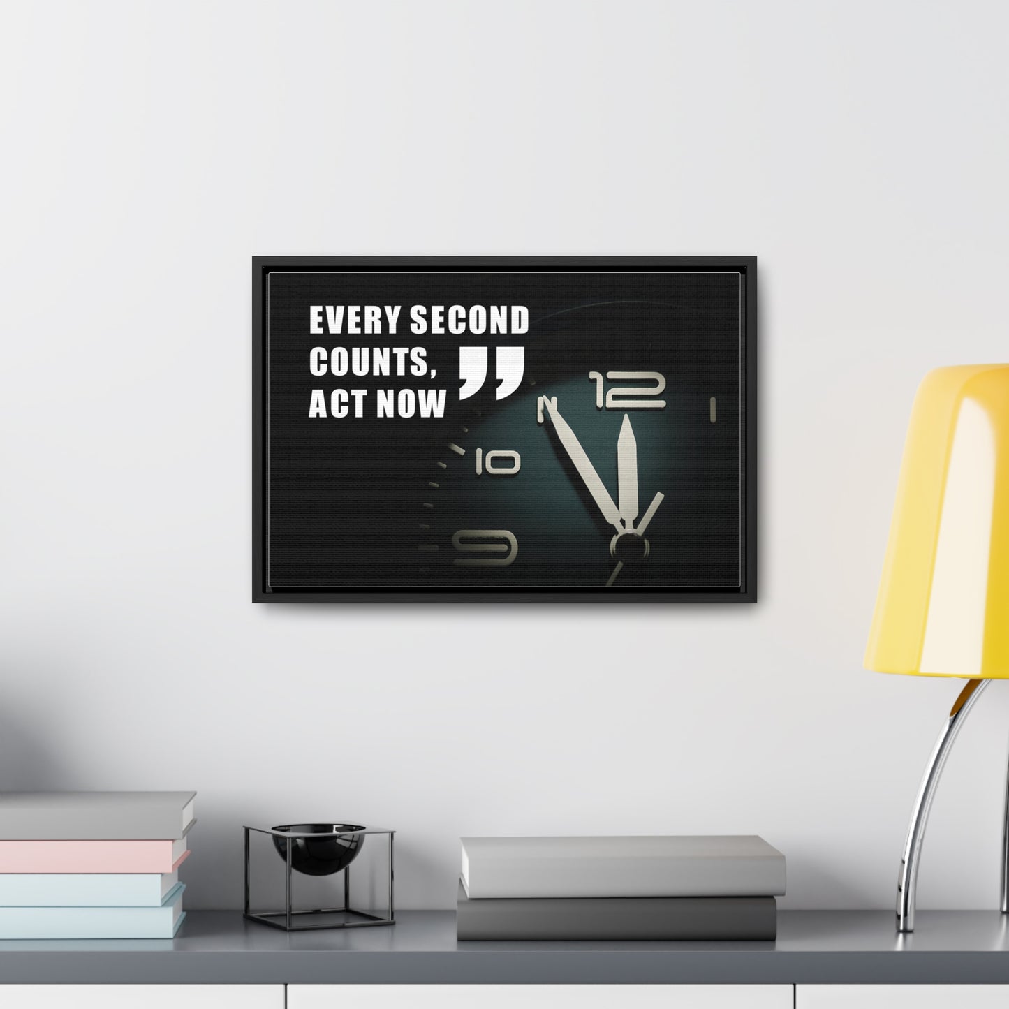 Every Second Counts, Act Now Wall Art