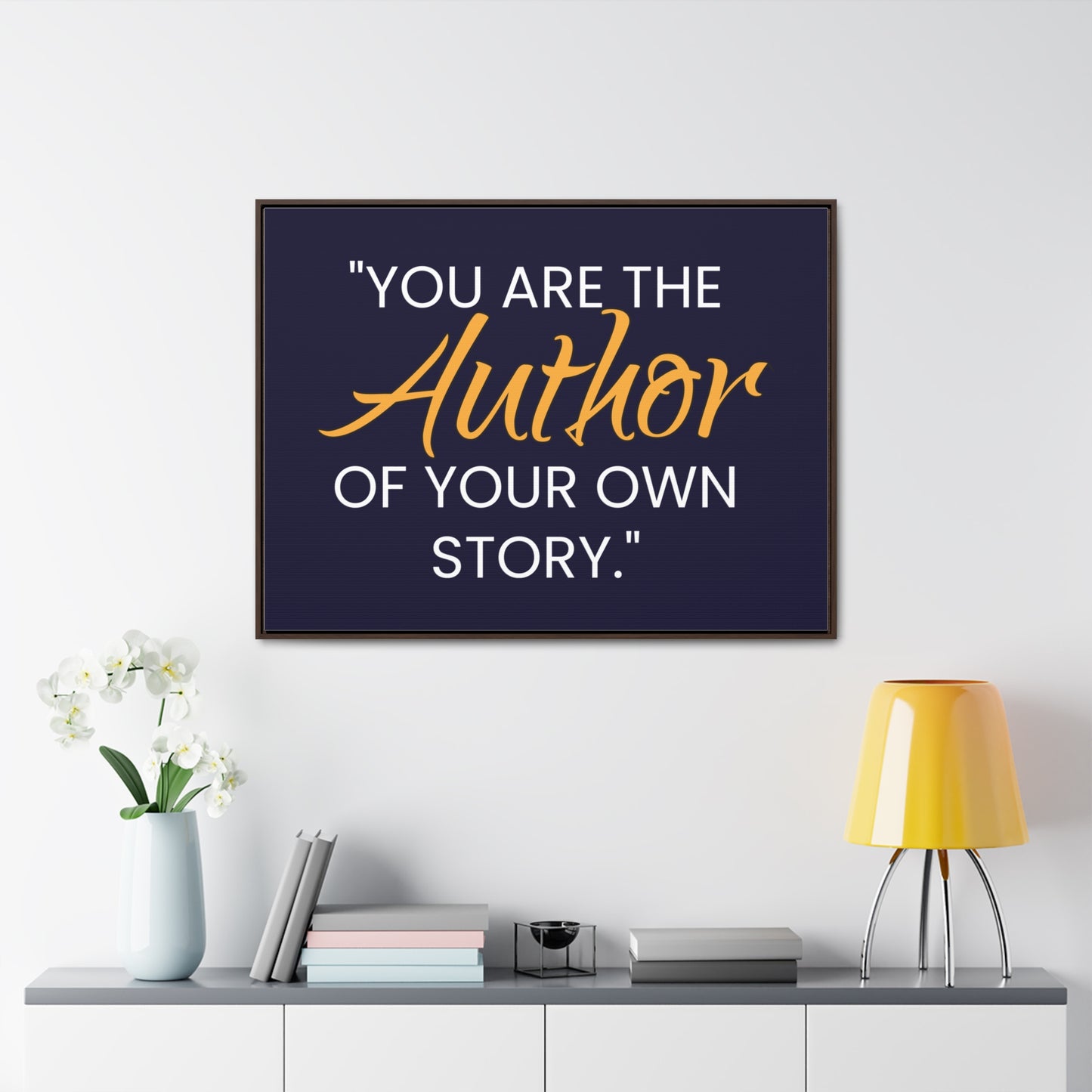 You Are The Author of Your Own Story Wall Art
