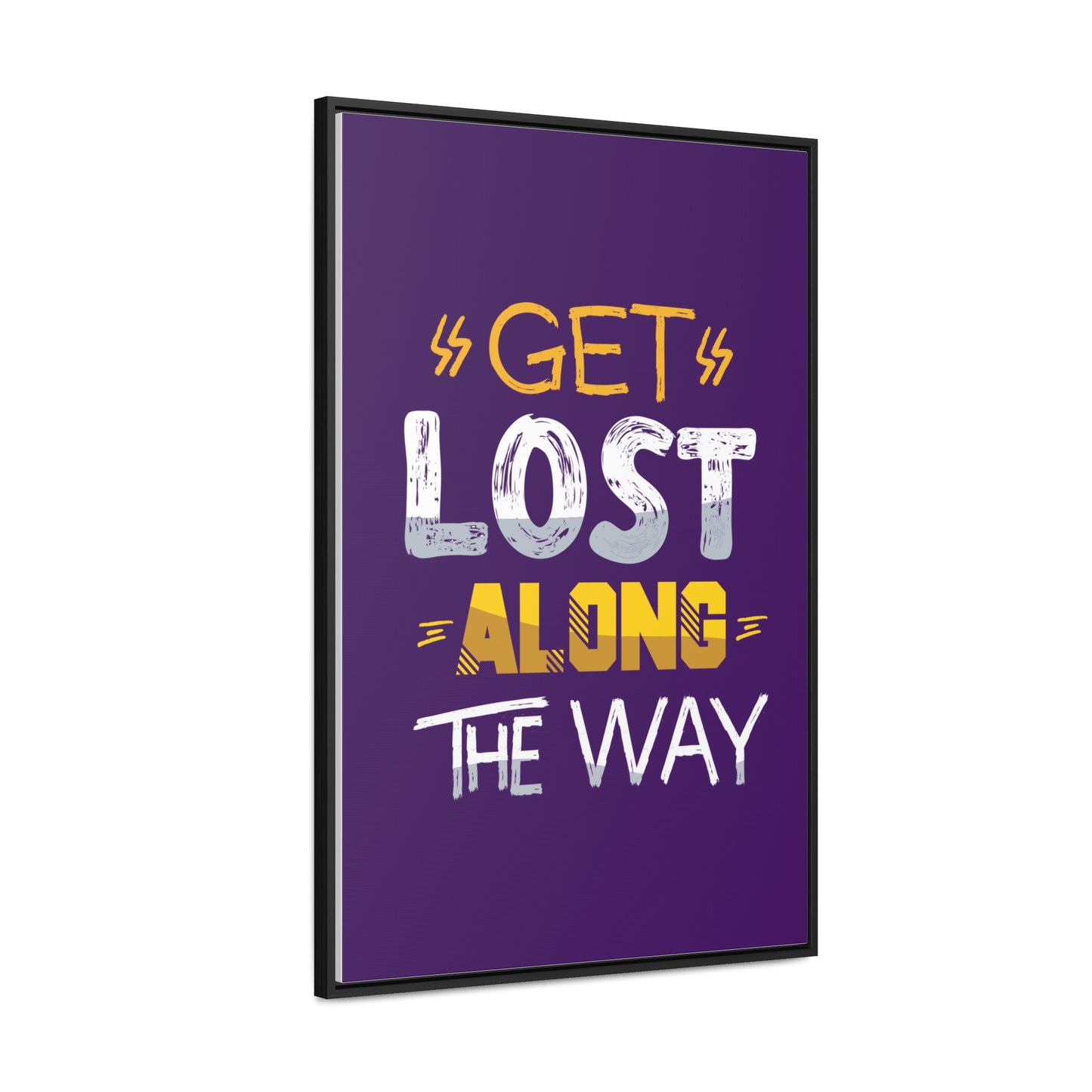 Get Lost Alone The Way Wall Art Canvas