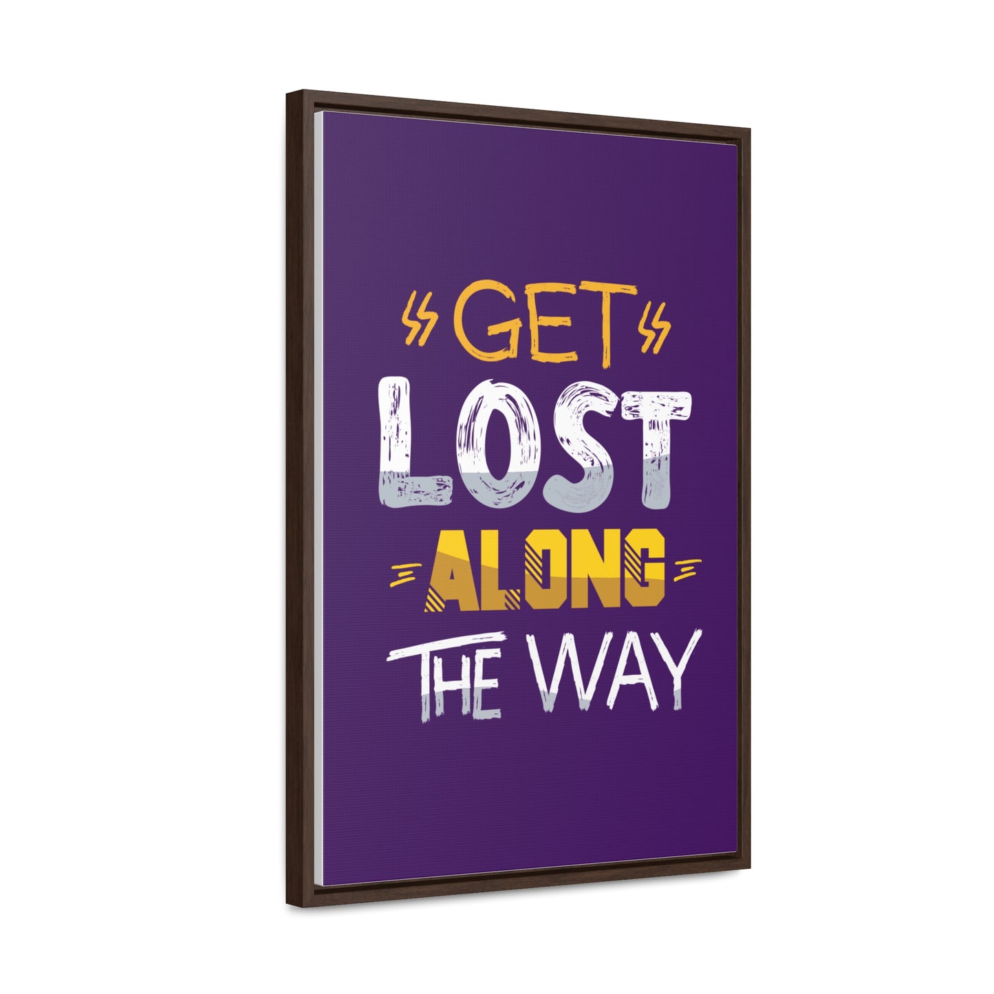 Get Lost Alone The Way Wall Art Canvas