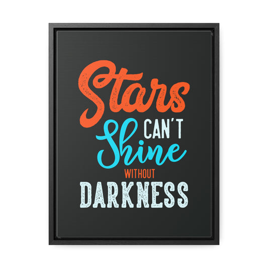 Stars Can't Shine Without Darkness Wall Art