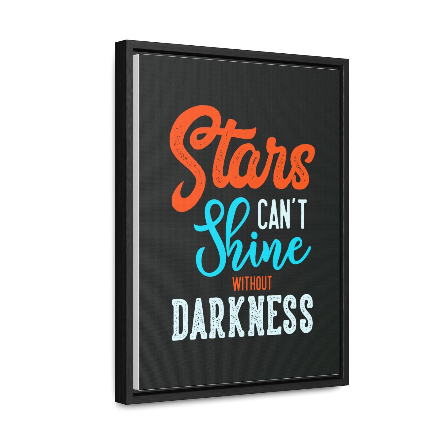 Stars Can't Shine Without Darkness Wall Art