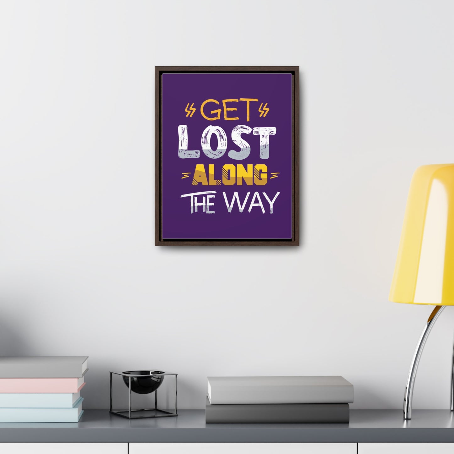 Get Lost Alone The Way Wall Art Canvas