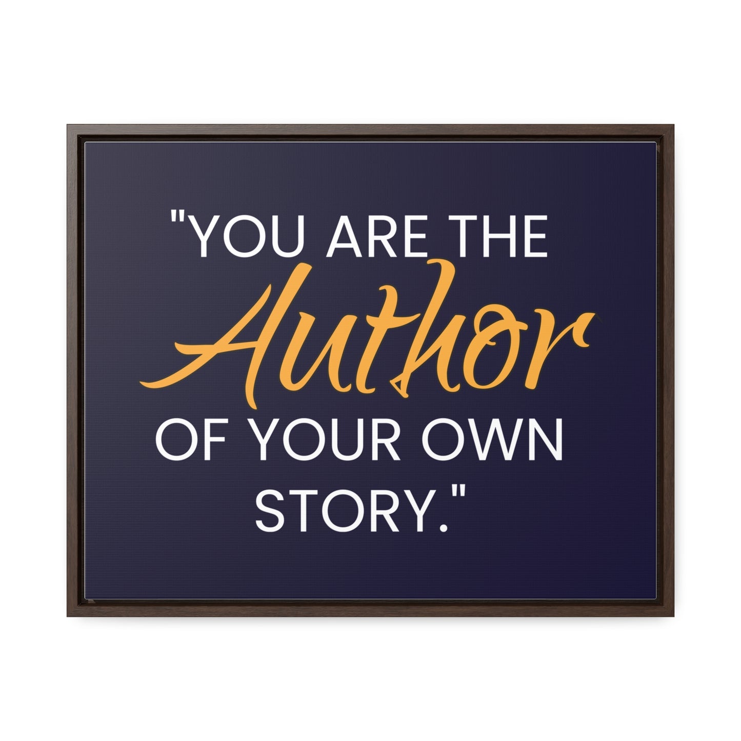 You Are The Author of Your Own Story Wall Art