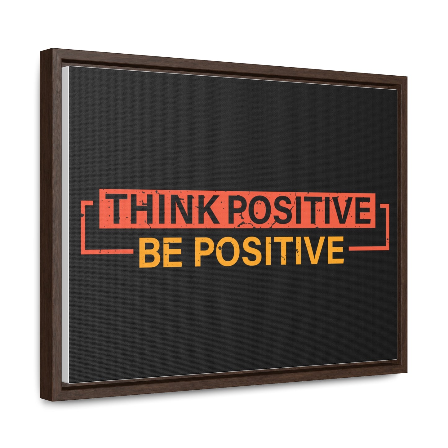 Think Positive Be Positive Wall Art