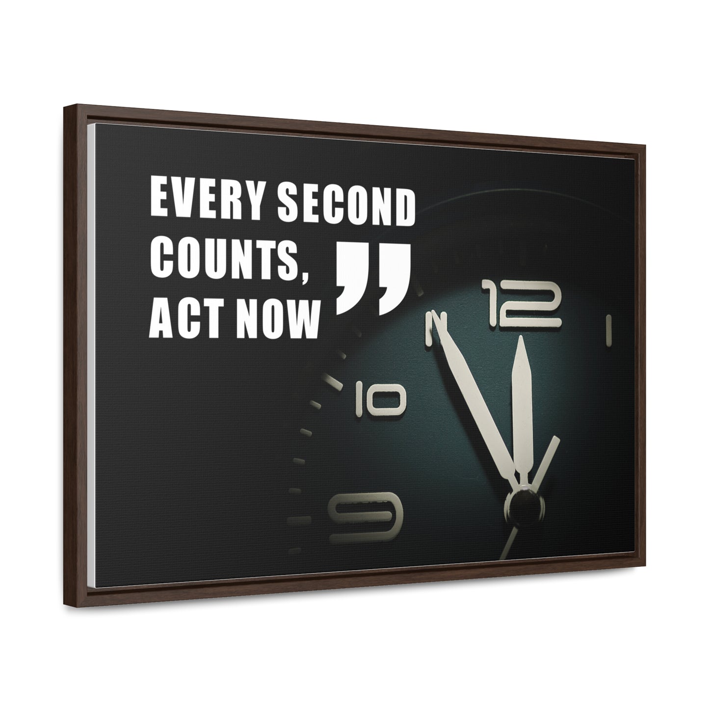 Every Second Counts, Act Now Wall Art