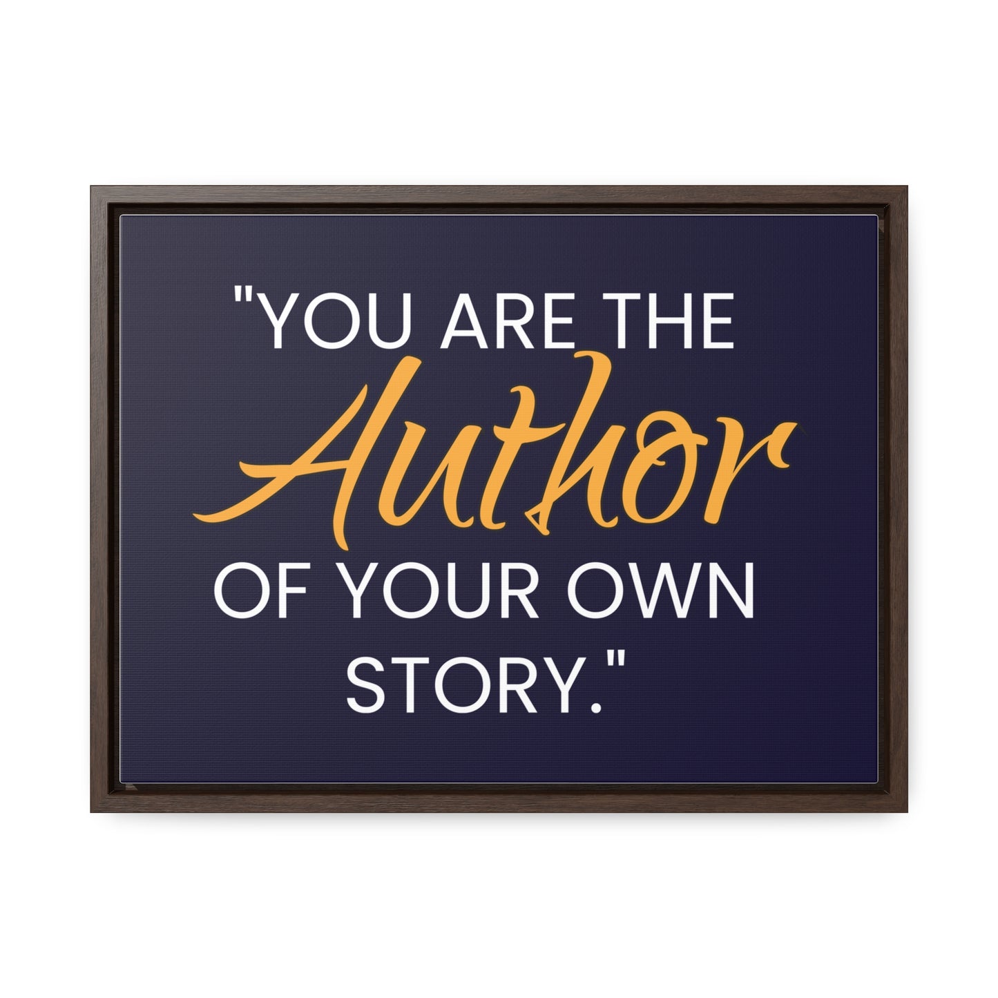 You Are The Author of Your Own Story Wall Art