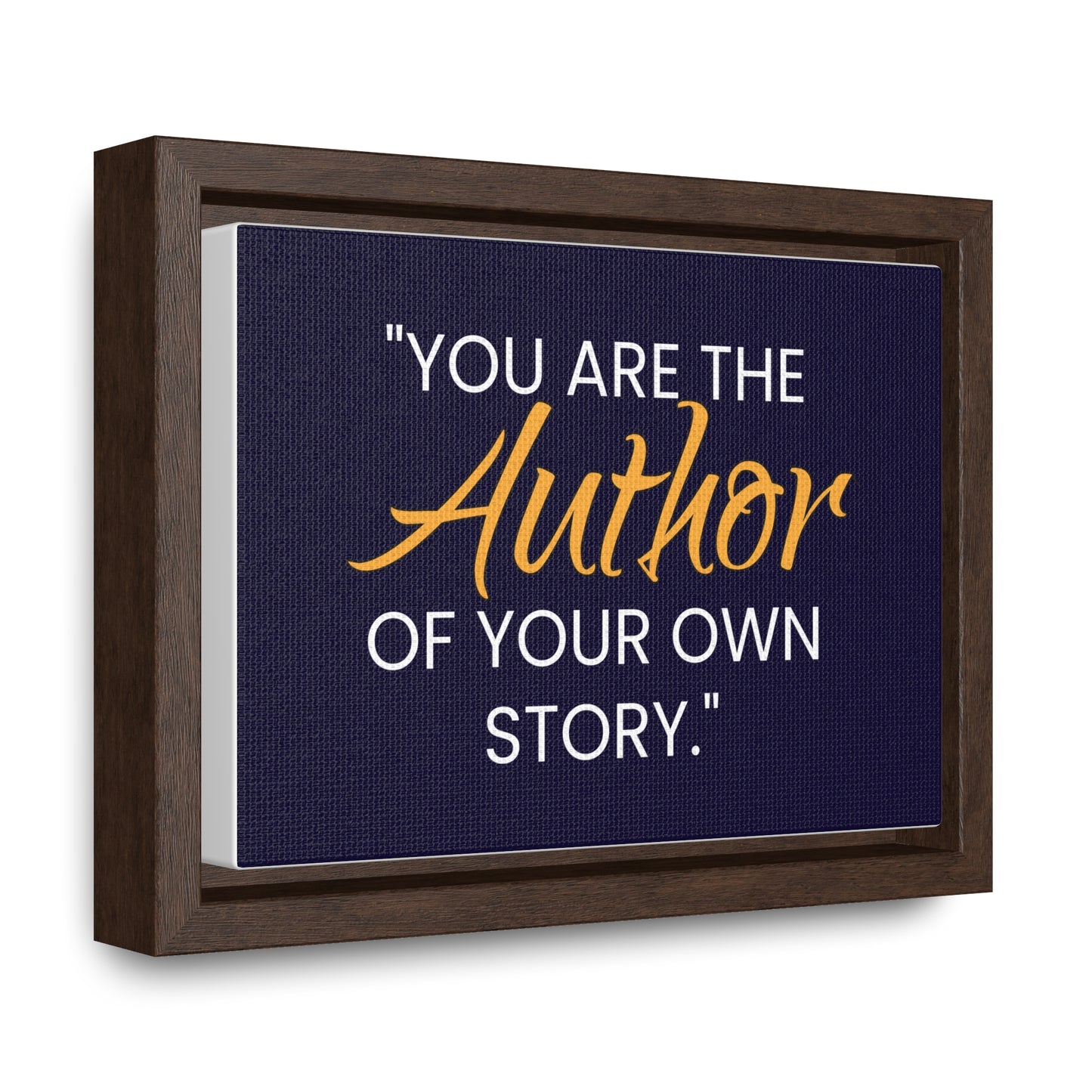 You Are The Author of Your Own Story Wall Art