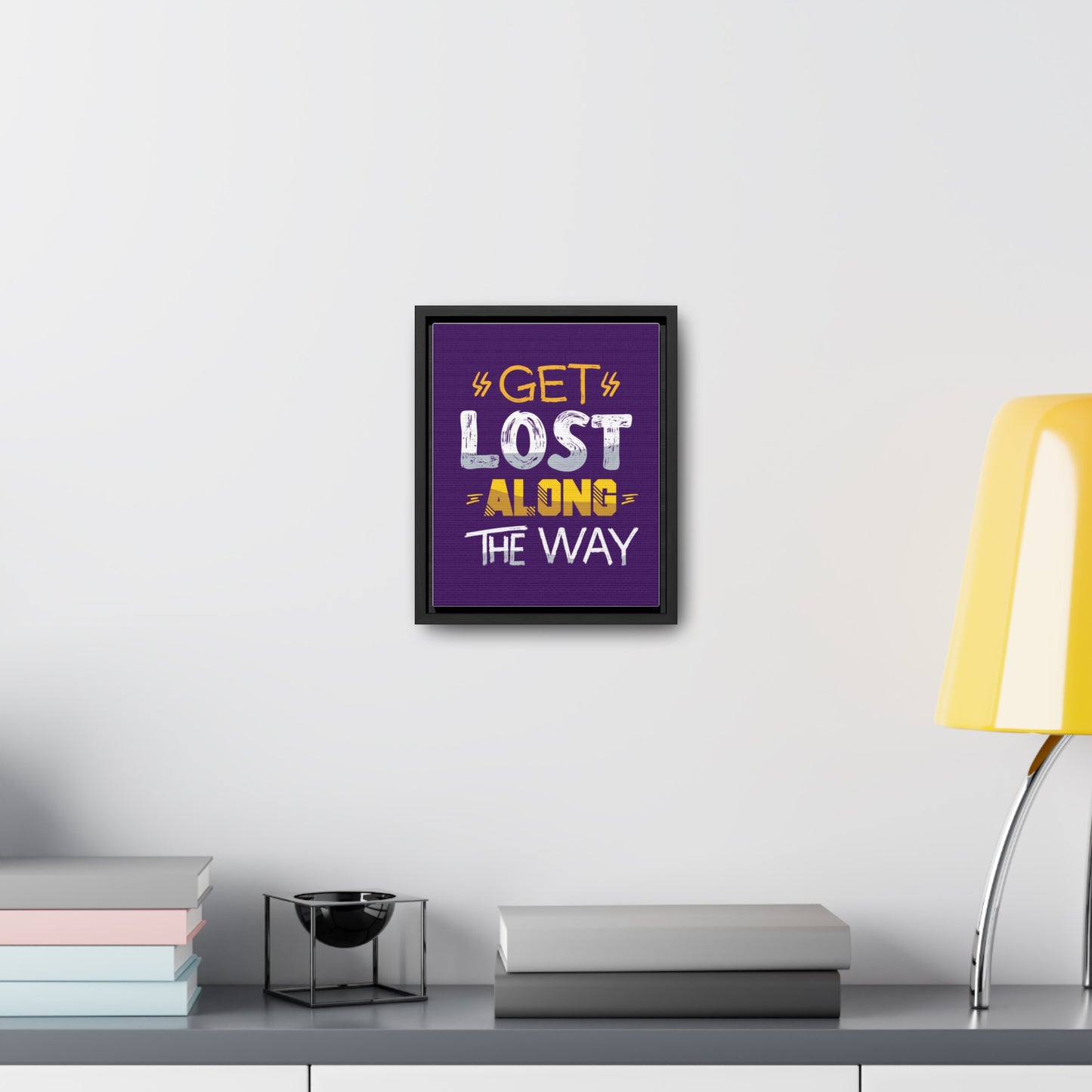 Get Lost Alone The Way Wall Art Canvas