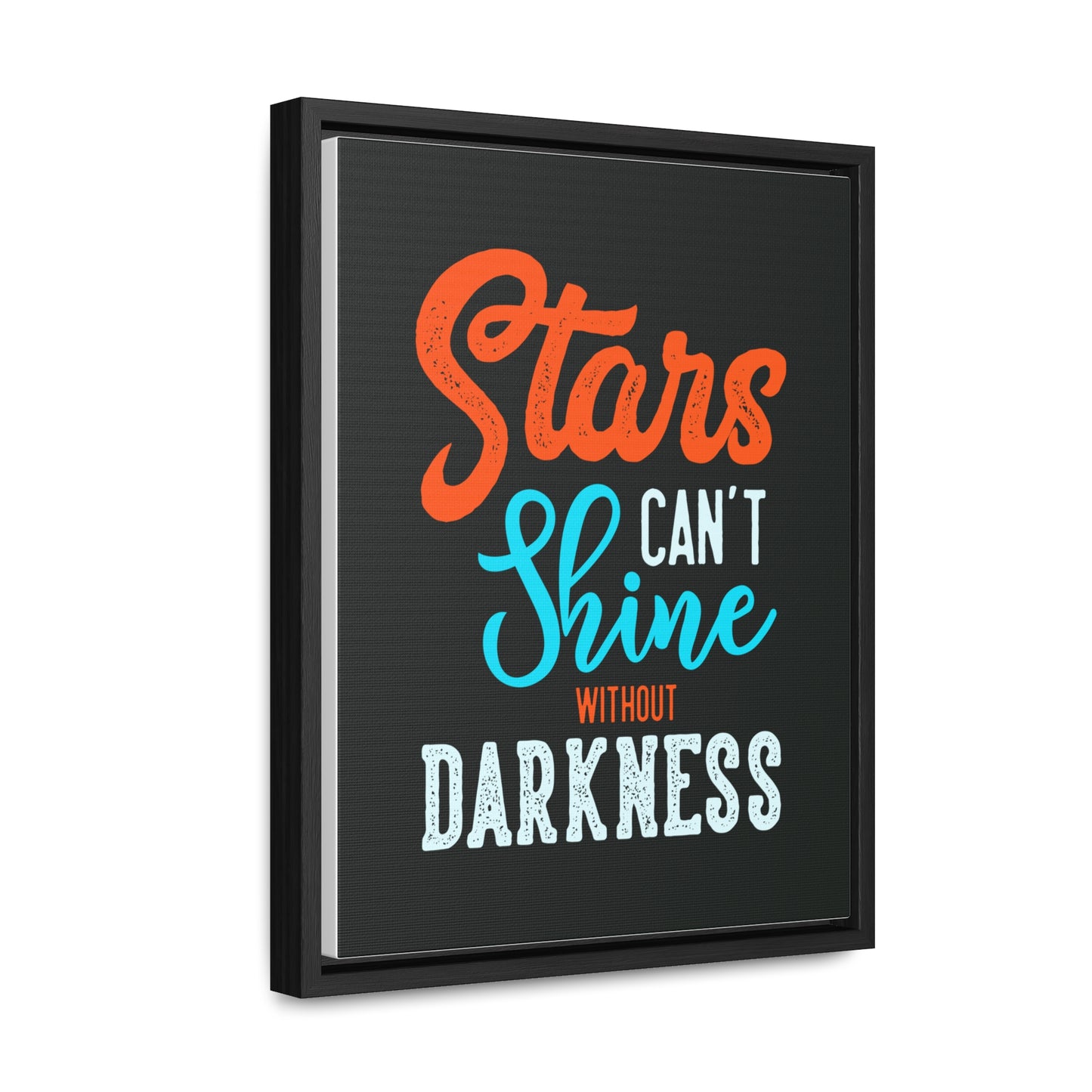 Stars Can't Shine Without Darkness Wall Art