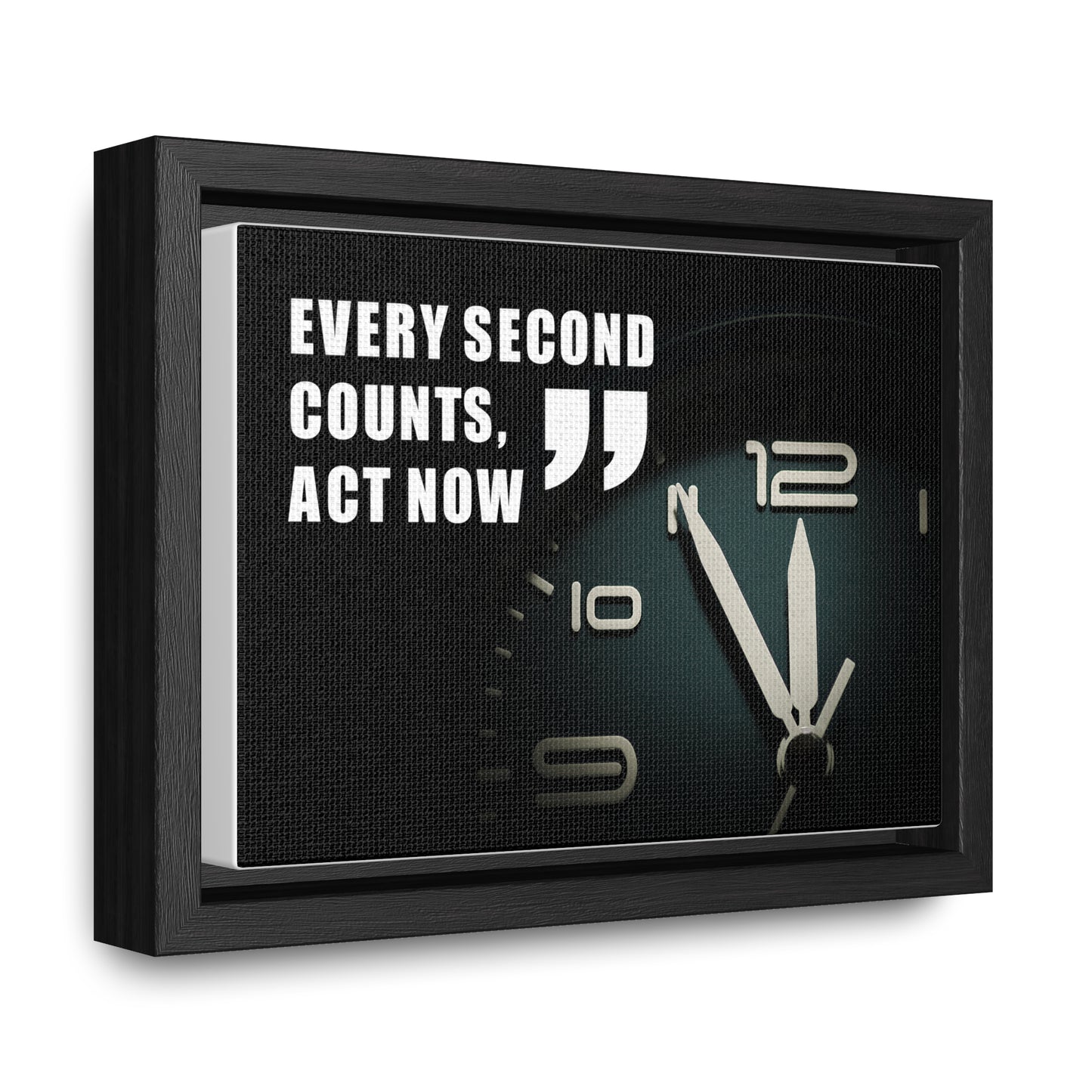 Every Second Counts, Act Now Wall Art