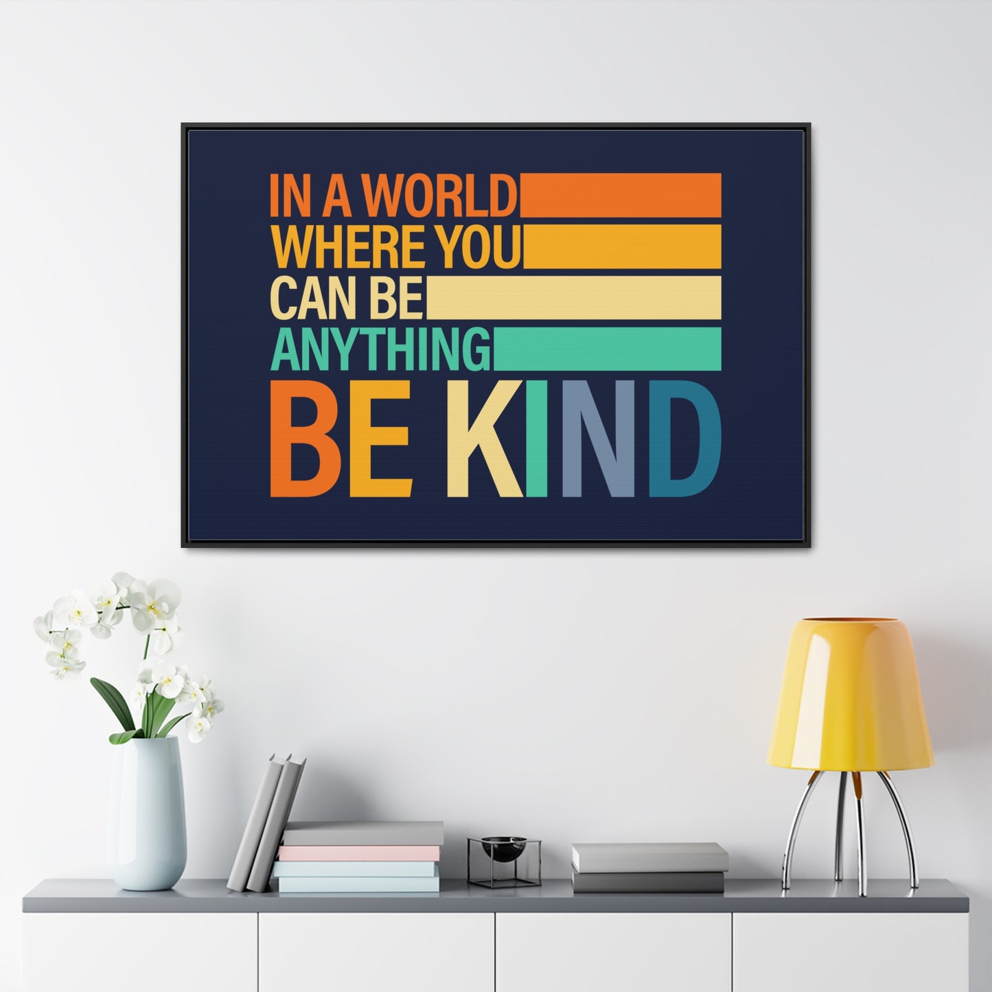 In A World Where You Can Be Anything Be Kids Wall Art