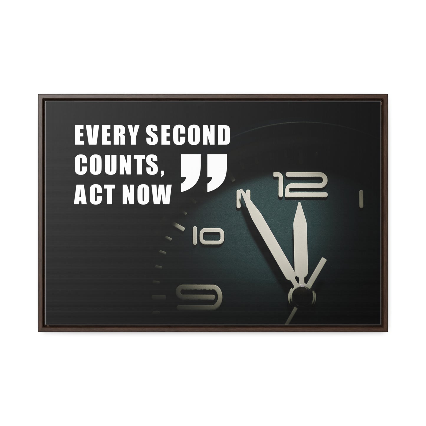 Every Second Counts, Act Now Wall Art