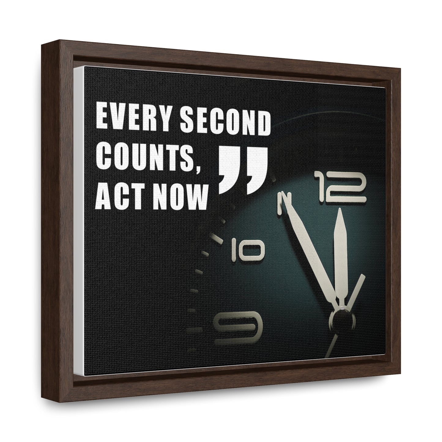 Every Second Counts, Act Now Wall Art
