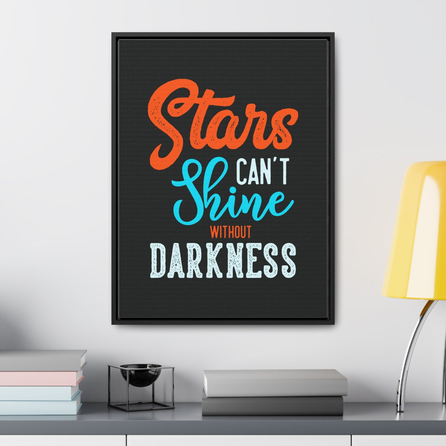Stars Can't Shine Without Darkness Wall Art