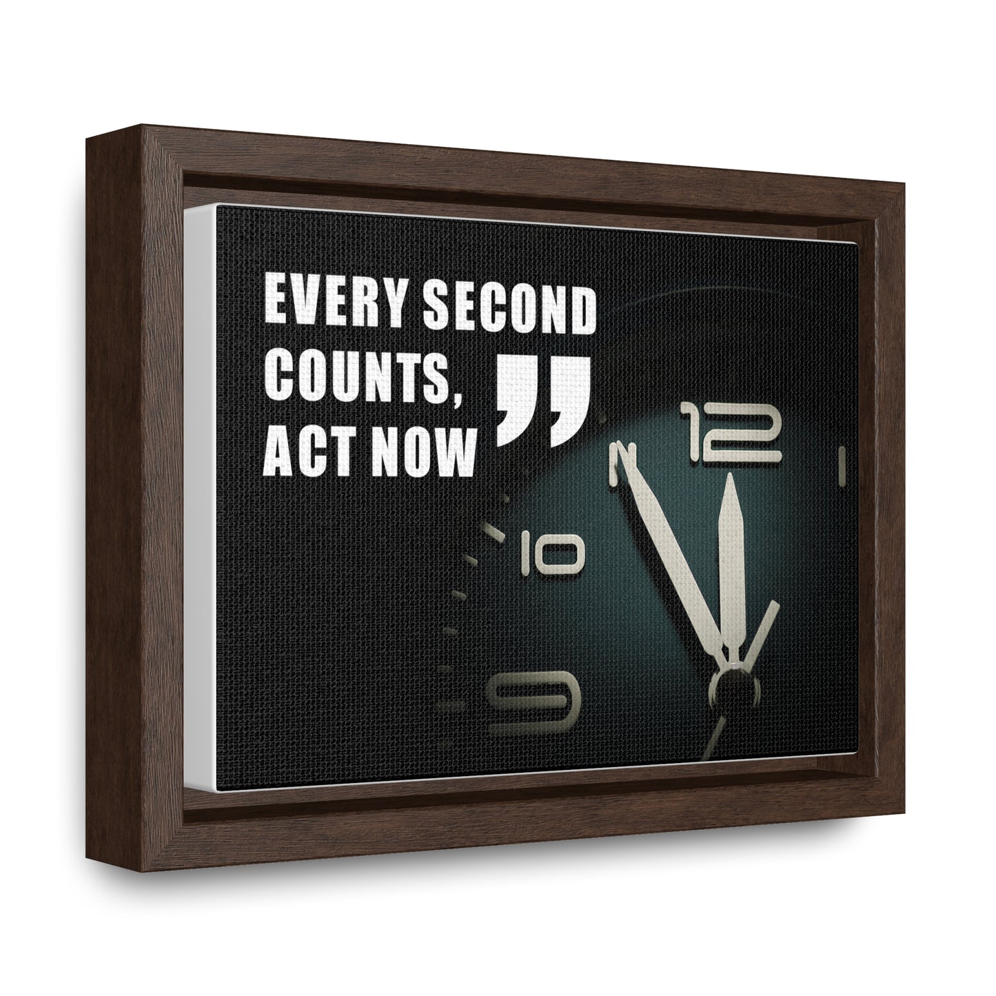 Every Second Counts, Act Now Wall Art