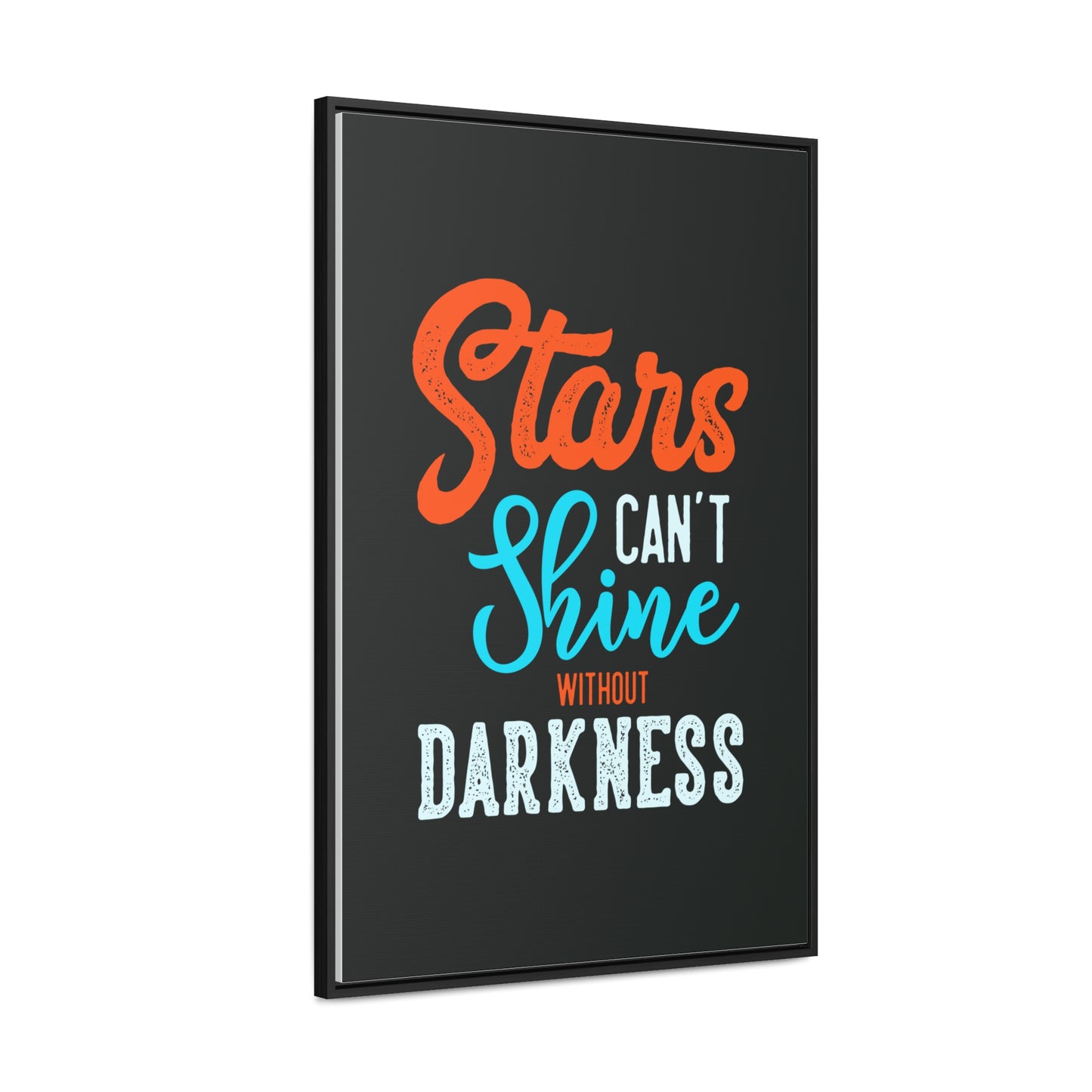 Stars Can't Shine Without Darkness Wall Art