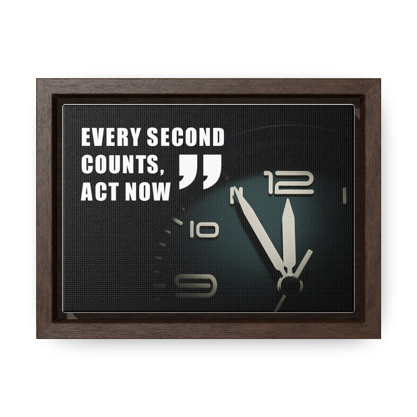 Every Second Counts, Act Now Wall Art