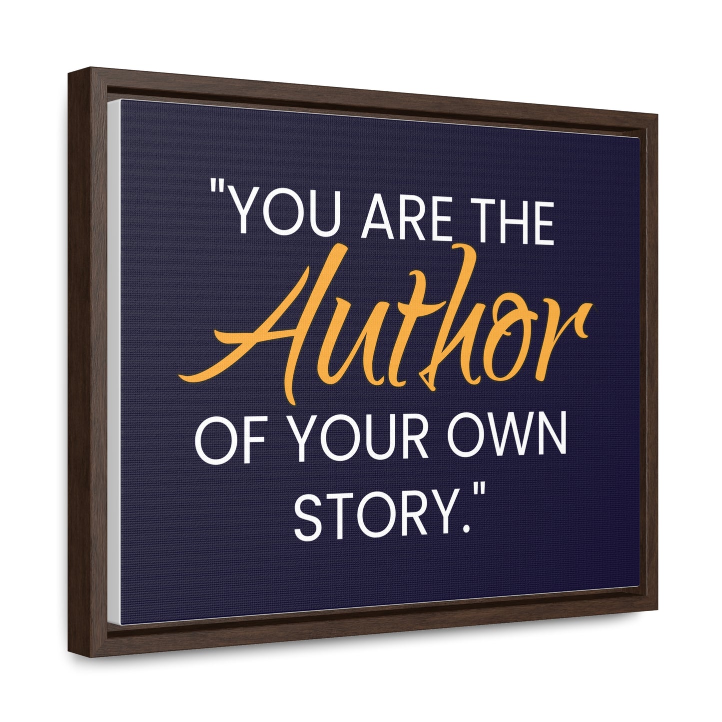 You Are The Author of Your Own Story Wall Art