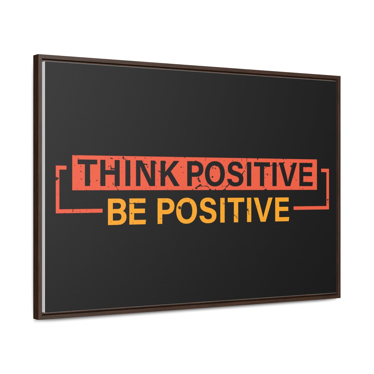 Think Positive Be Positive Wall Art