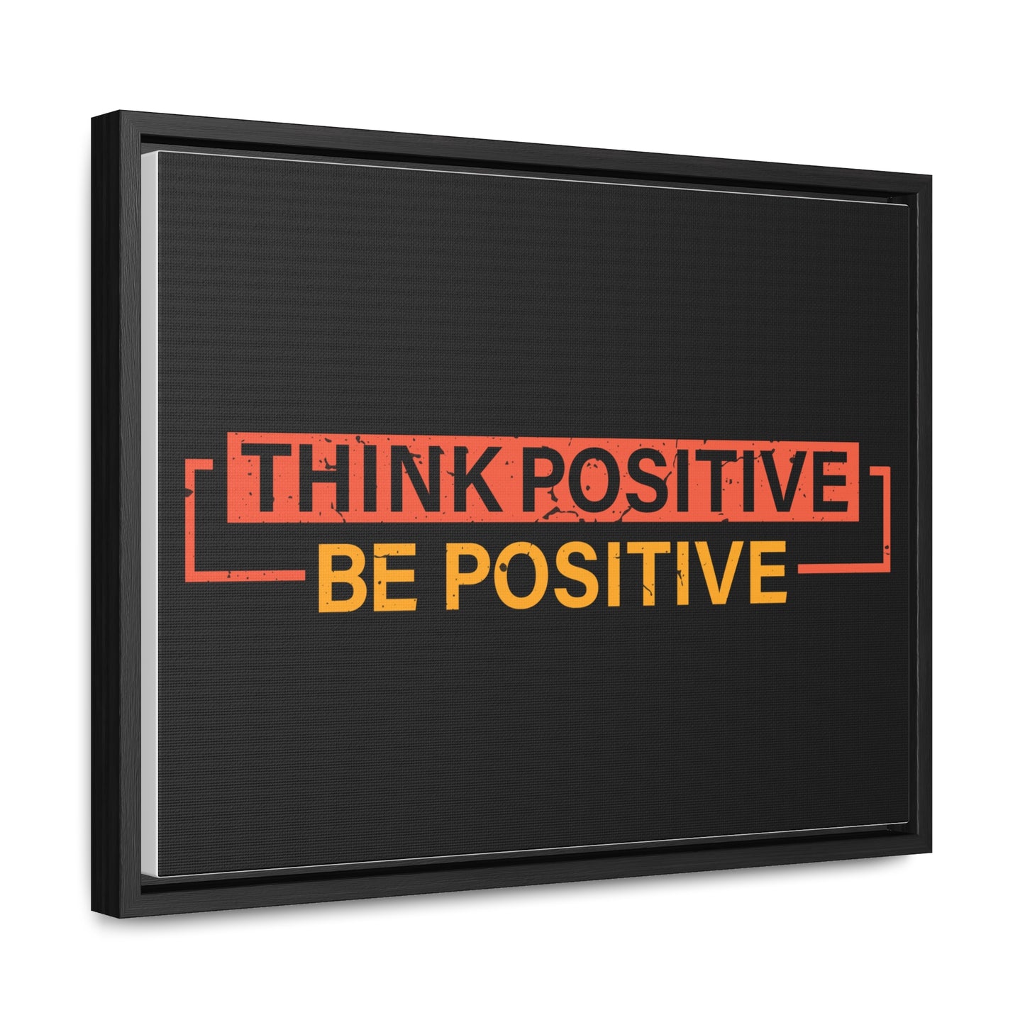 Think Positive Be Positive Wall Art