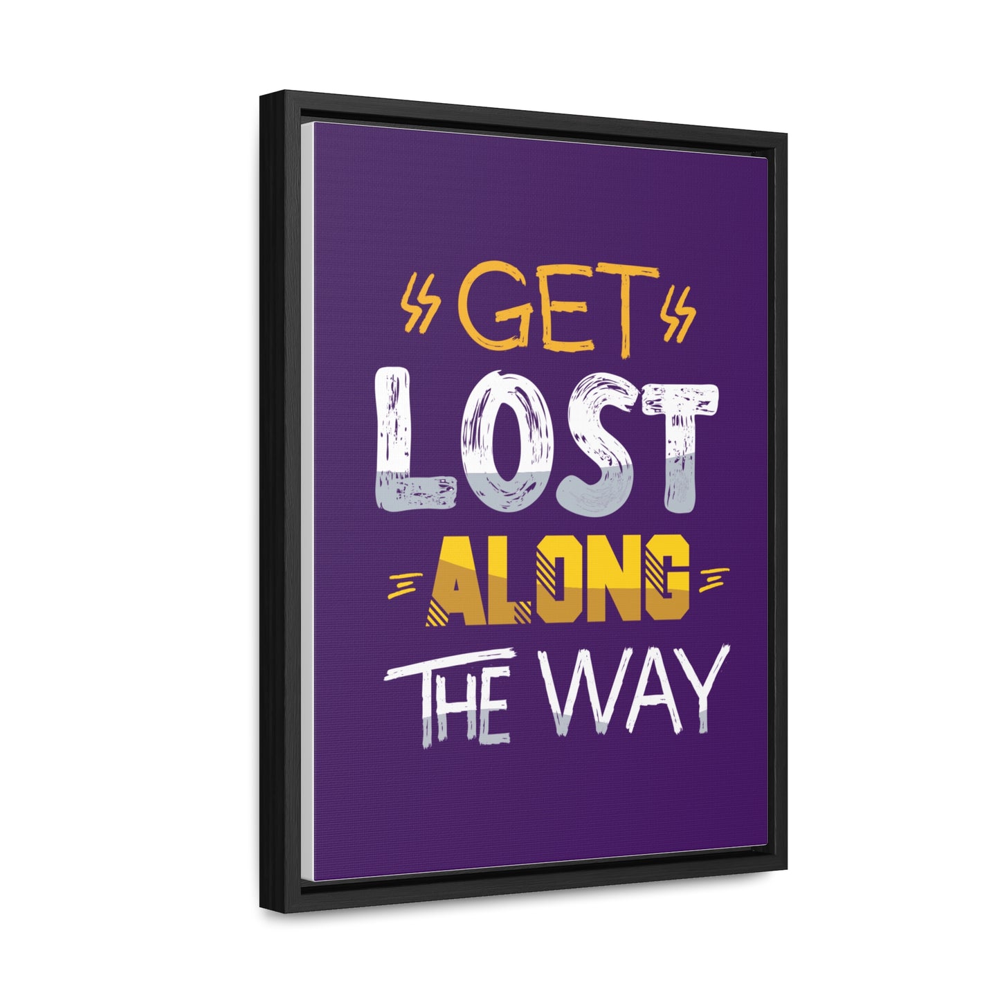 Get Lost Alone The Way Wall Art Canvas