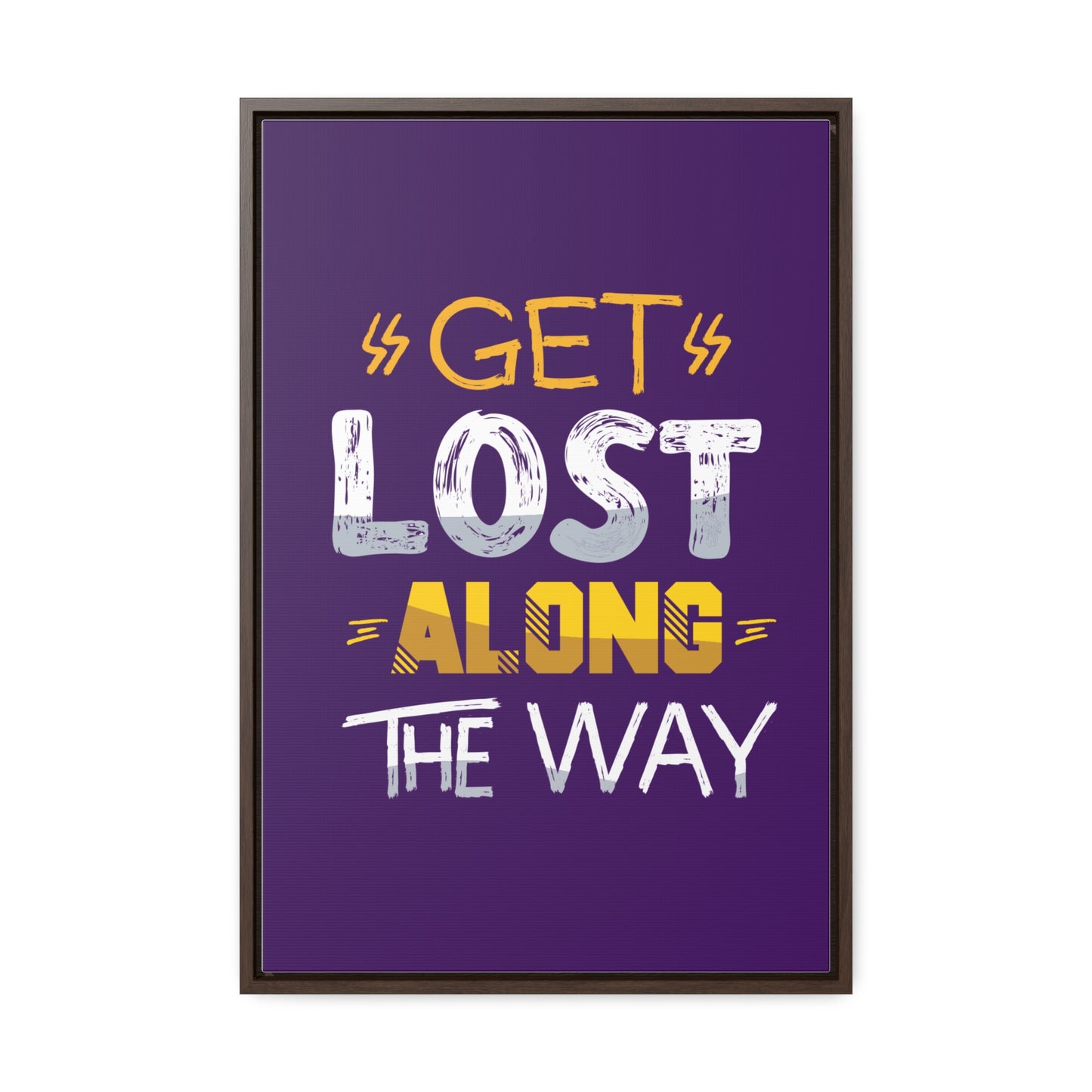 Get Lost Alone The Way Wall Art Canvas