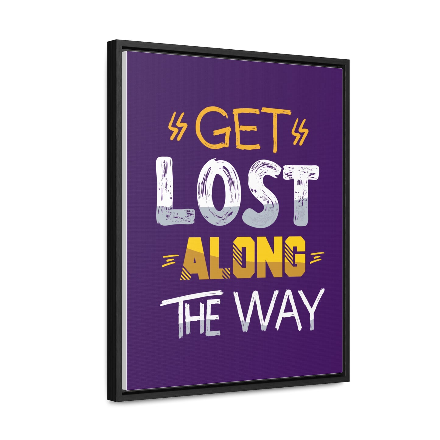 Get Lost Alone The Way Wall Art Canvas