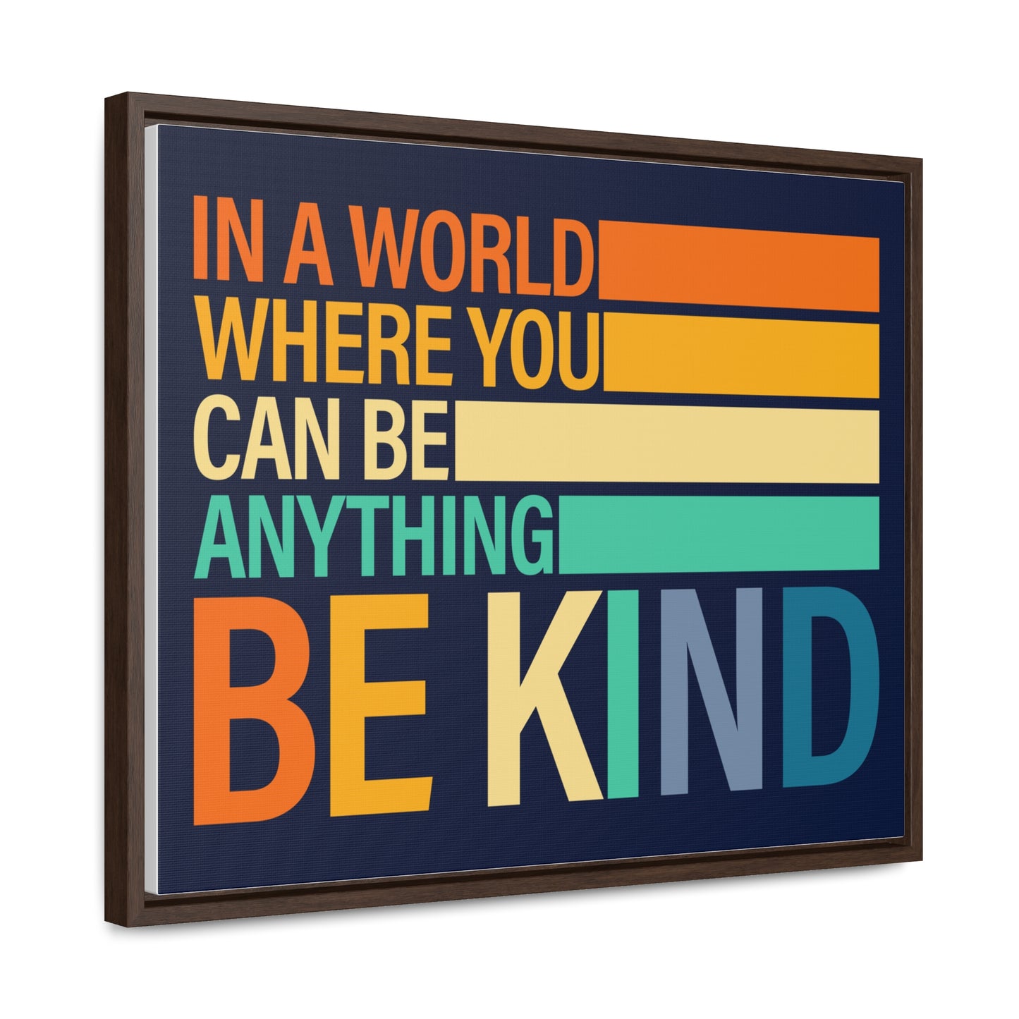 In A World Where You Can Be Anything Be Kids Wall Art