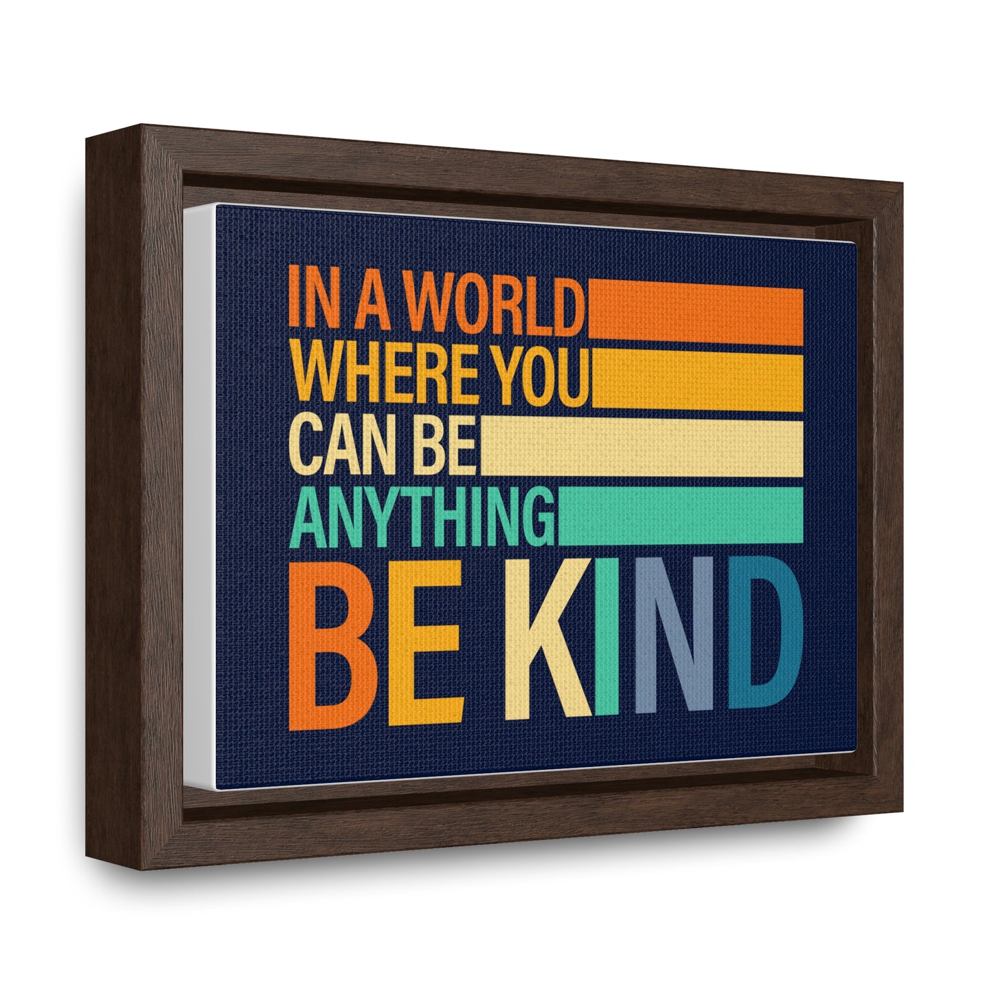 In A World Where You Can Be Anything Be Kids Wall Art