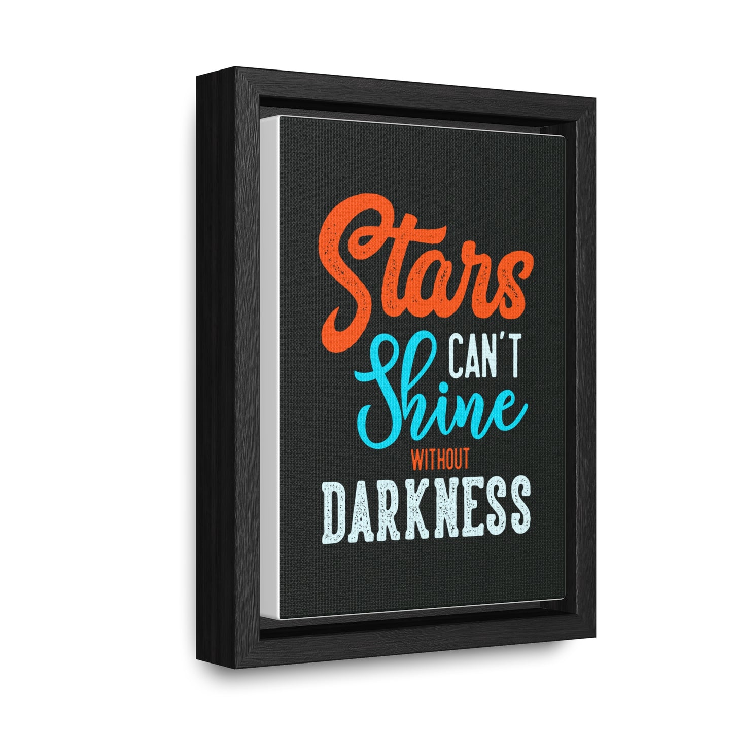 Stars Can't Shine Without Darkness Wall Art