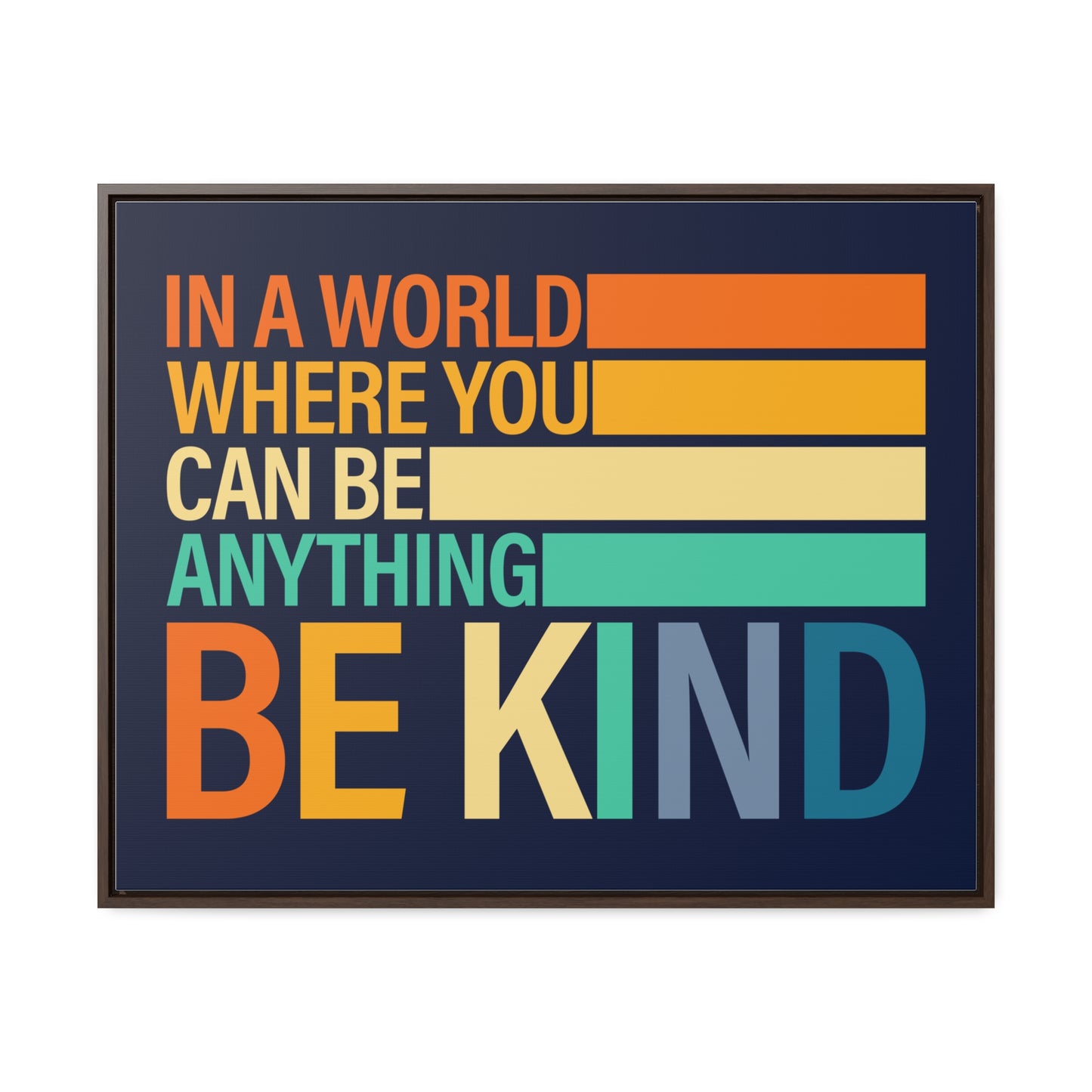 In A World Where You Can Be Anything Be Kids Wall Art
