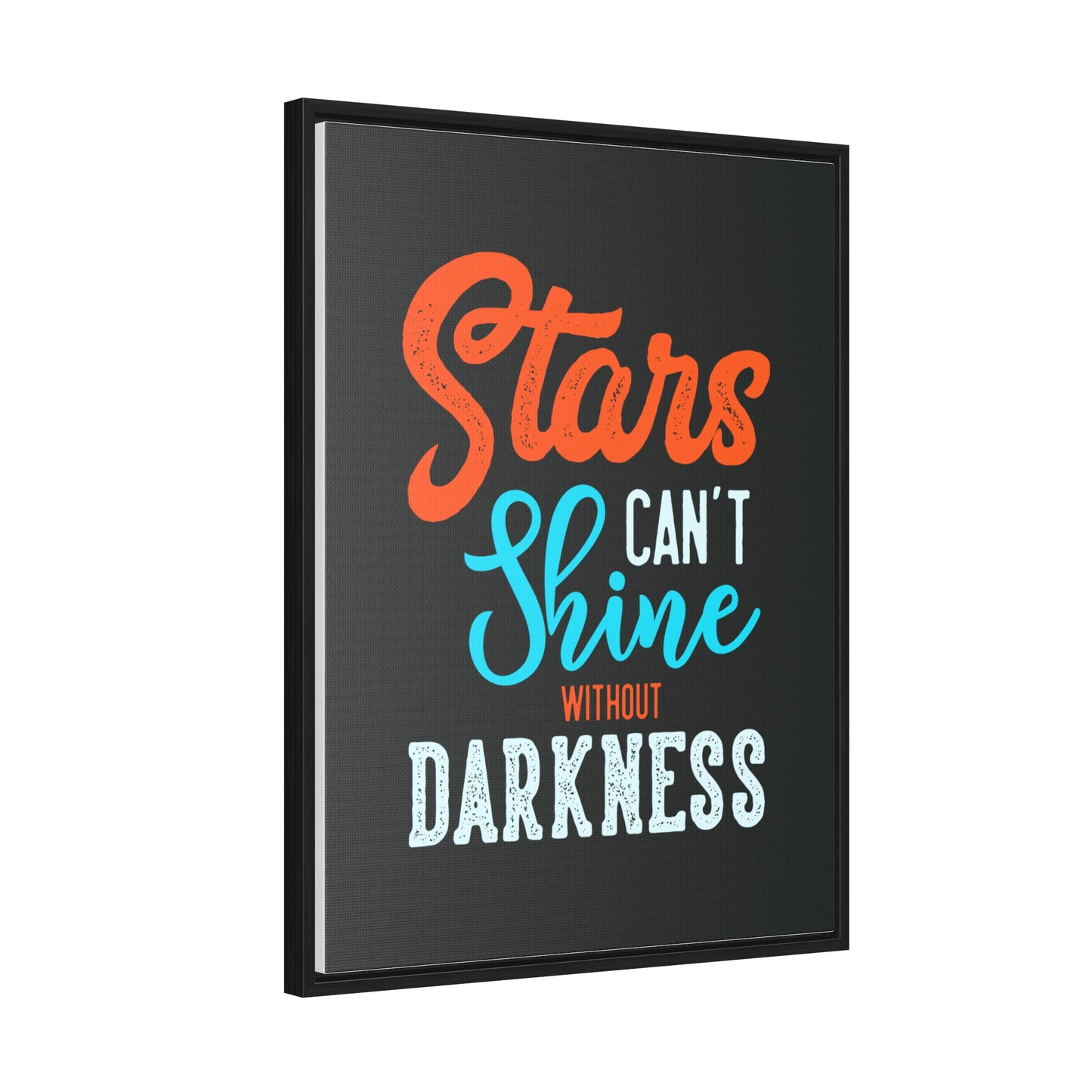 Stars Can't Shine Without Darkness Wall Art