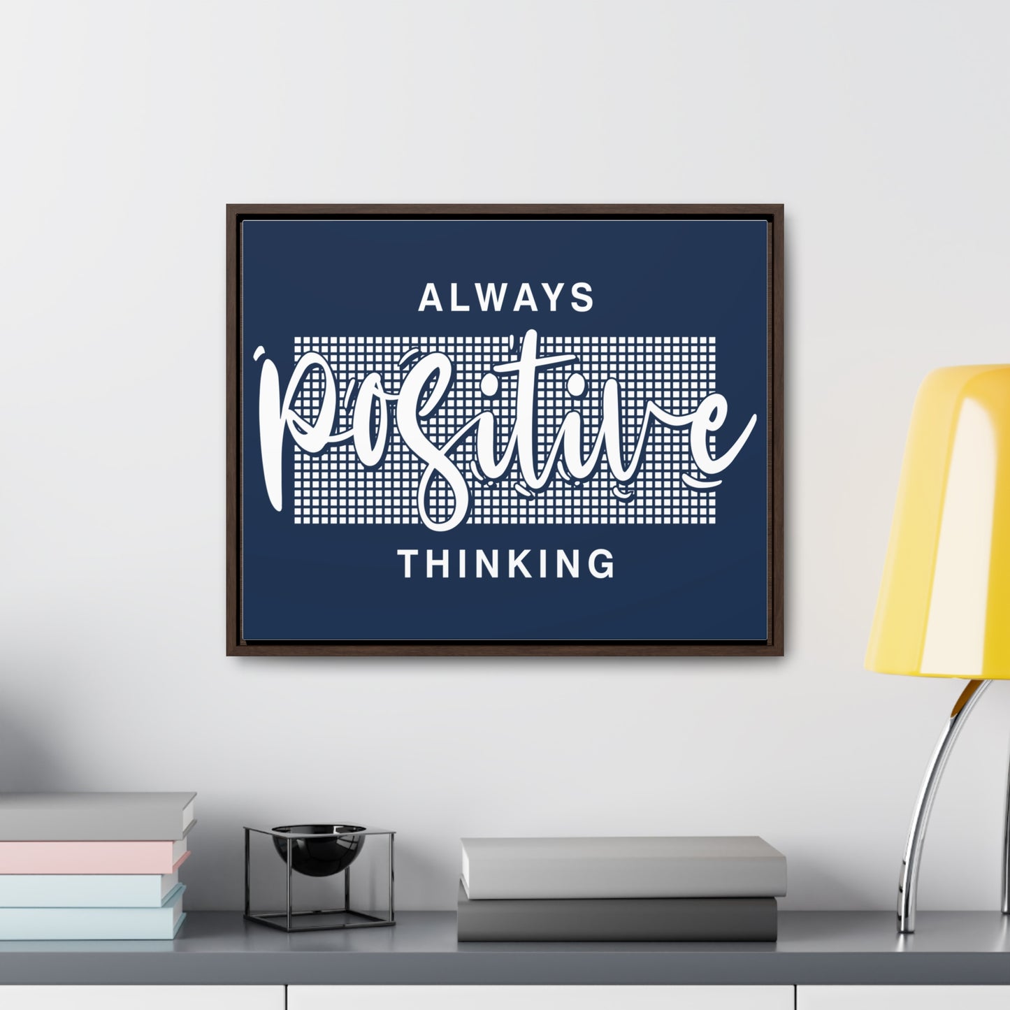 Always Positive Thinking Wall Art