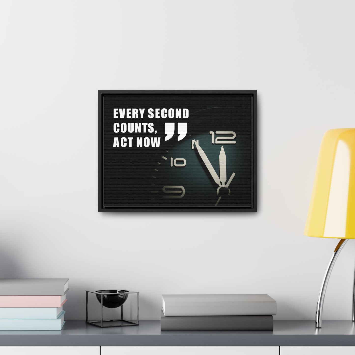 Every Second Counts, Act Now Wall Art