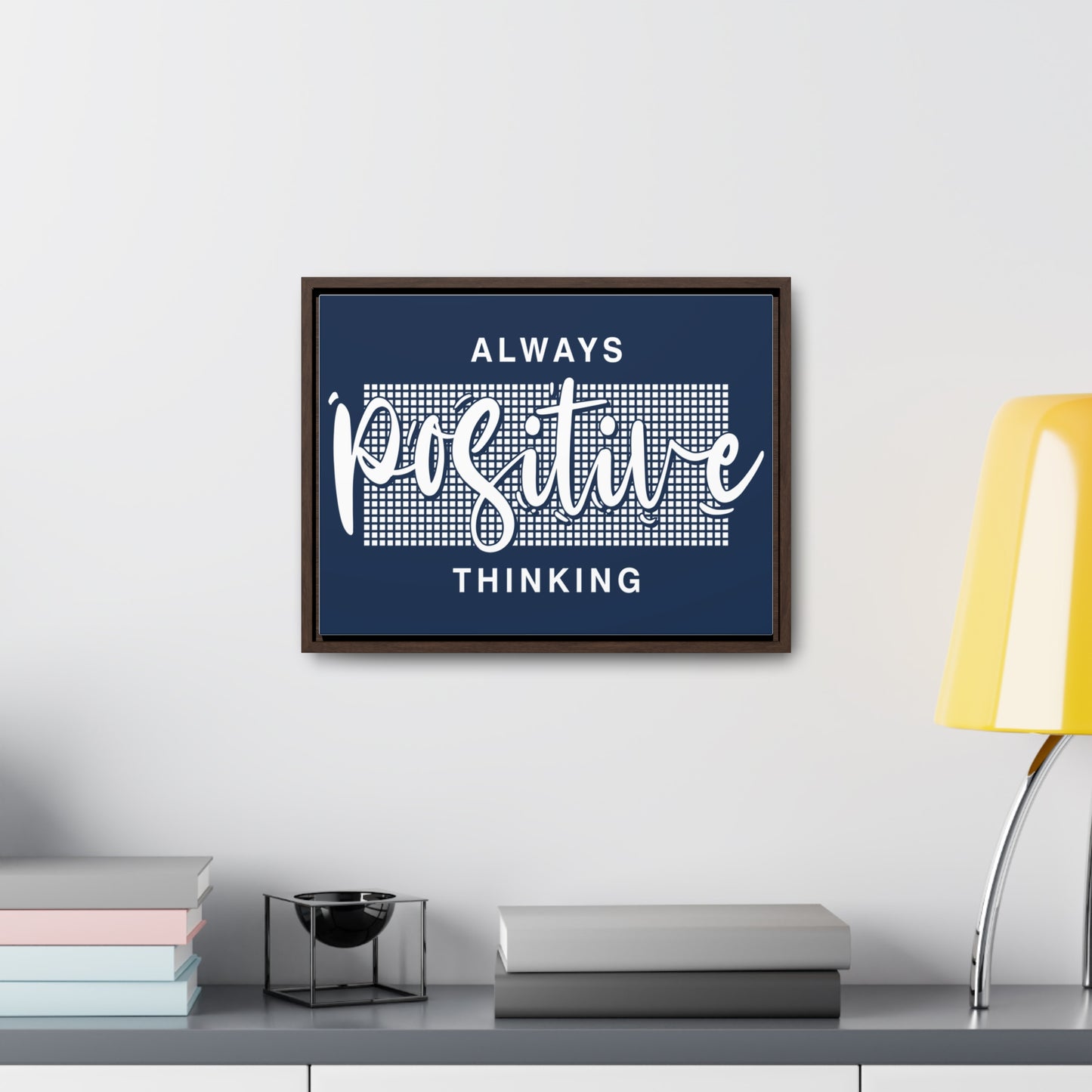 Always Positive Thinking Wall Art