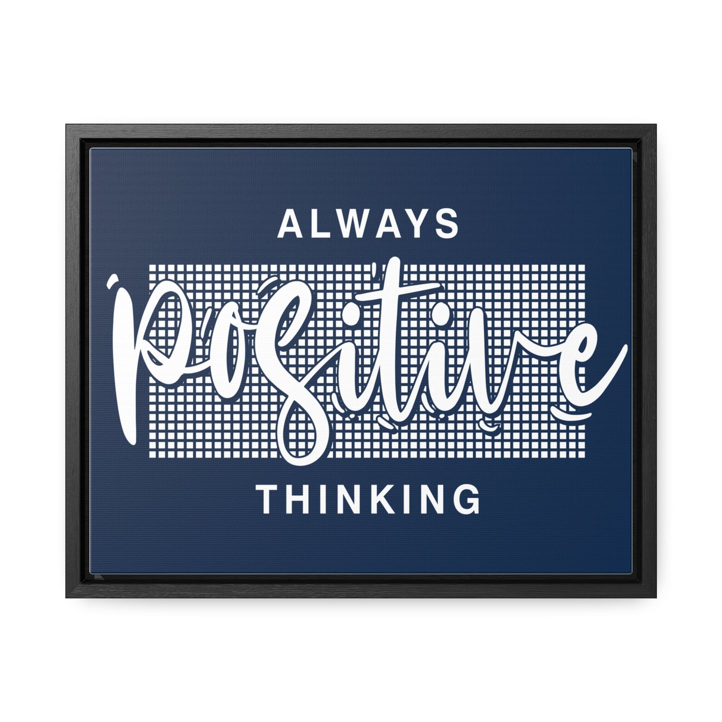 Always Positive Thinking Wall Art